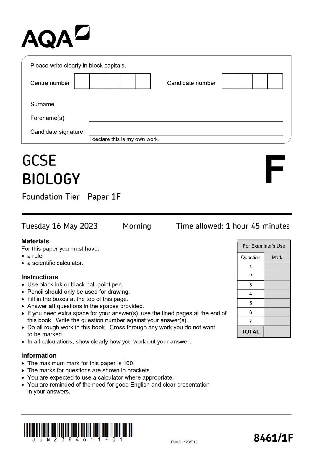 AQA
Please write clearly in block capitals.
Centre number
Surname
Forename(s)
Candidate signature
GCSE
BIOLOGY
Candidate number
I declare th