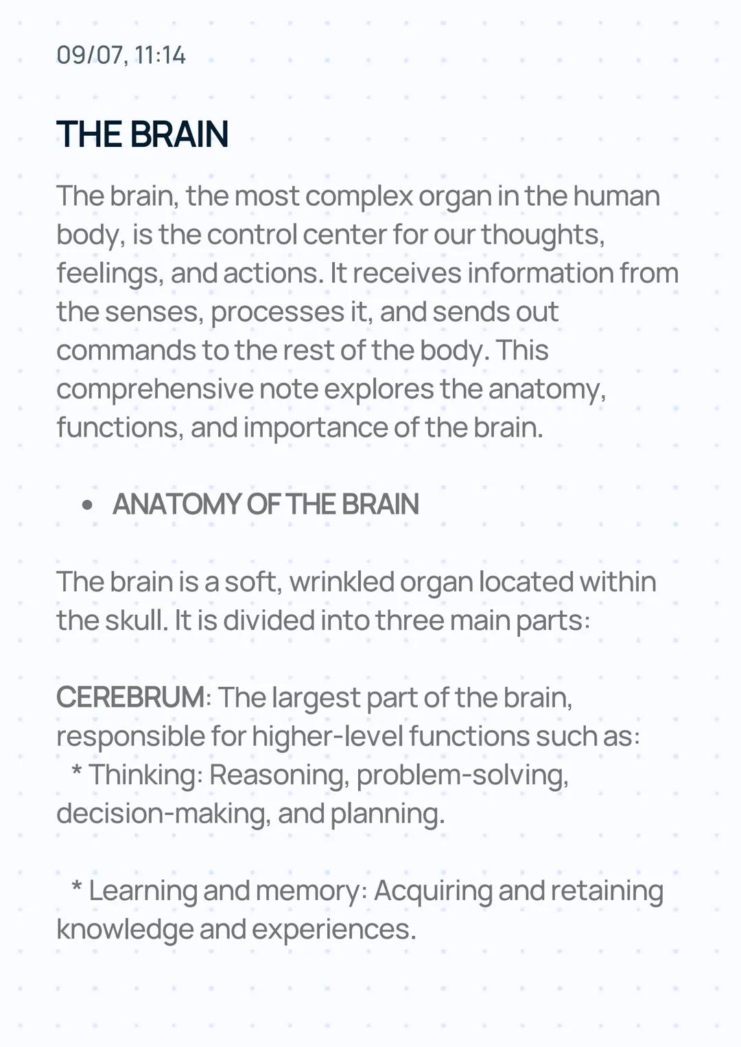 09/07, 11:14
# THE BRAIN
The brain, the most complex organ in the human
body, is the control center for our thoughts,
feelings, and action