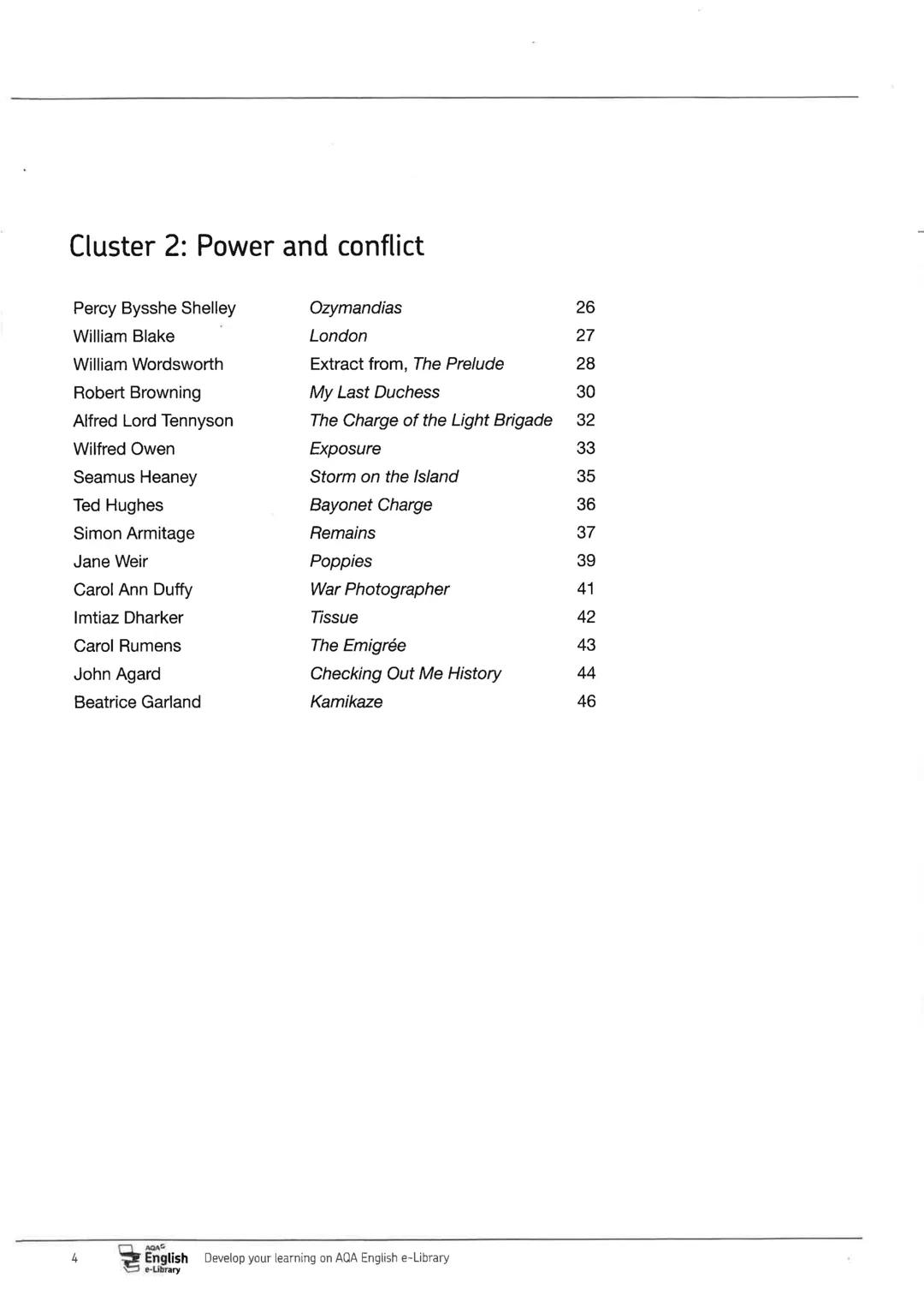 Cluster 2
Power and
conflict
GCSE ENGLISH LITERATURE
PAST AND PRESENT: POETRY ANTHOLOGY
aqa.org.uk/english-e-library
25 Cluster 2: Power and