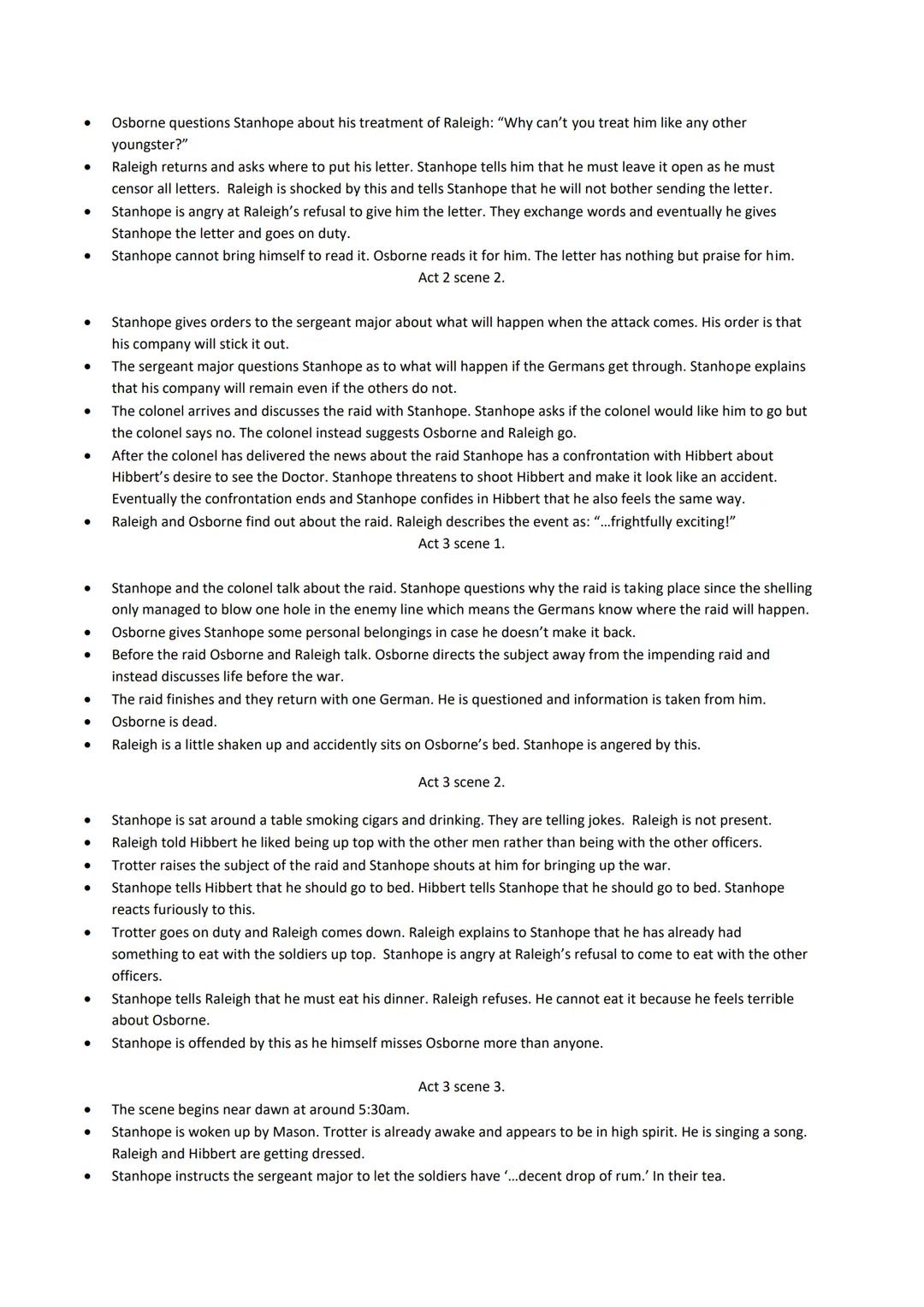 .
Journey's End Scene Summary:
Act 1.
Conversation between Osborne and Hardy about the handing over of the trench.
Hardy mentions Stanhope a