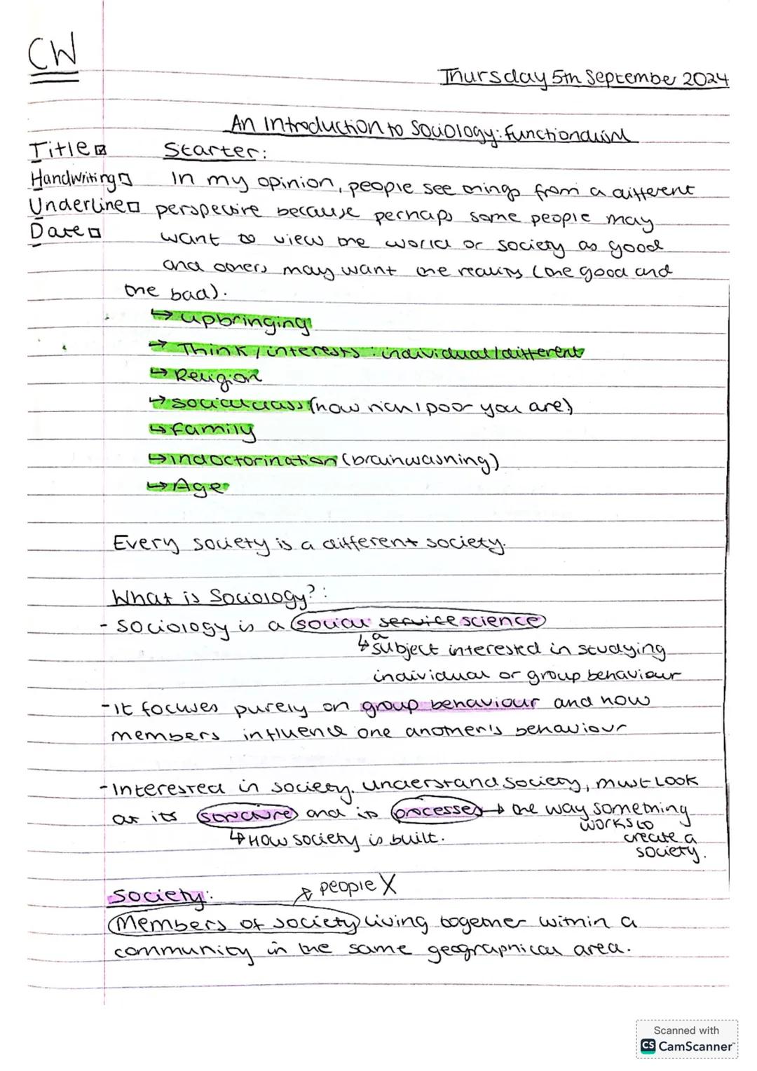 CW
Thursday 5th September 2024
Title
Handwriting
An Introduction to Sociology: Functional.
Starter:
In my opinion, people see onings from a