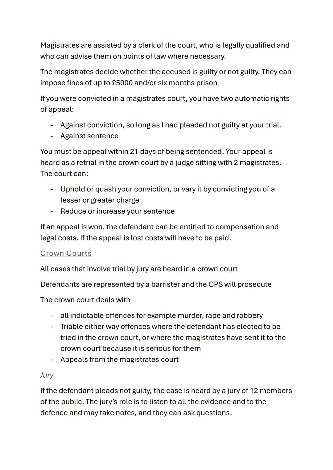 # AC2.2- Describe Trial Processes
No link to brief
4 marks
20 minutes
No case studies
Types of crime
Indictable cases a re tried in a