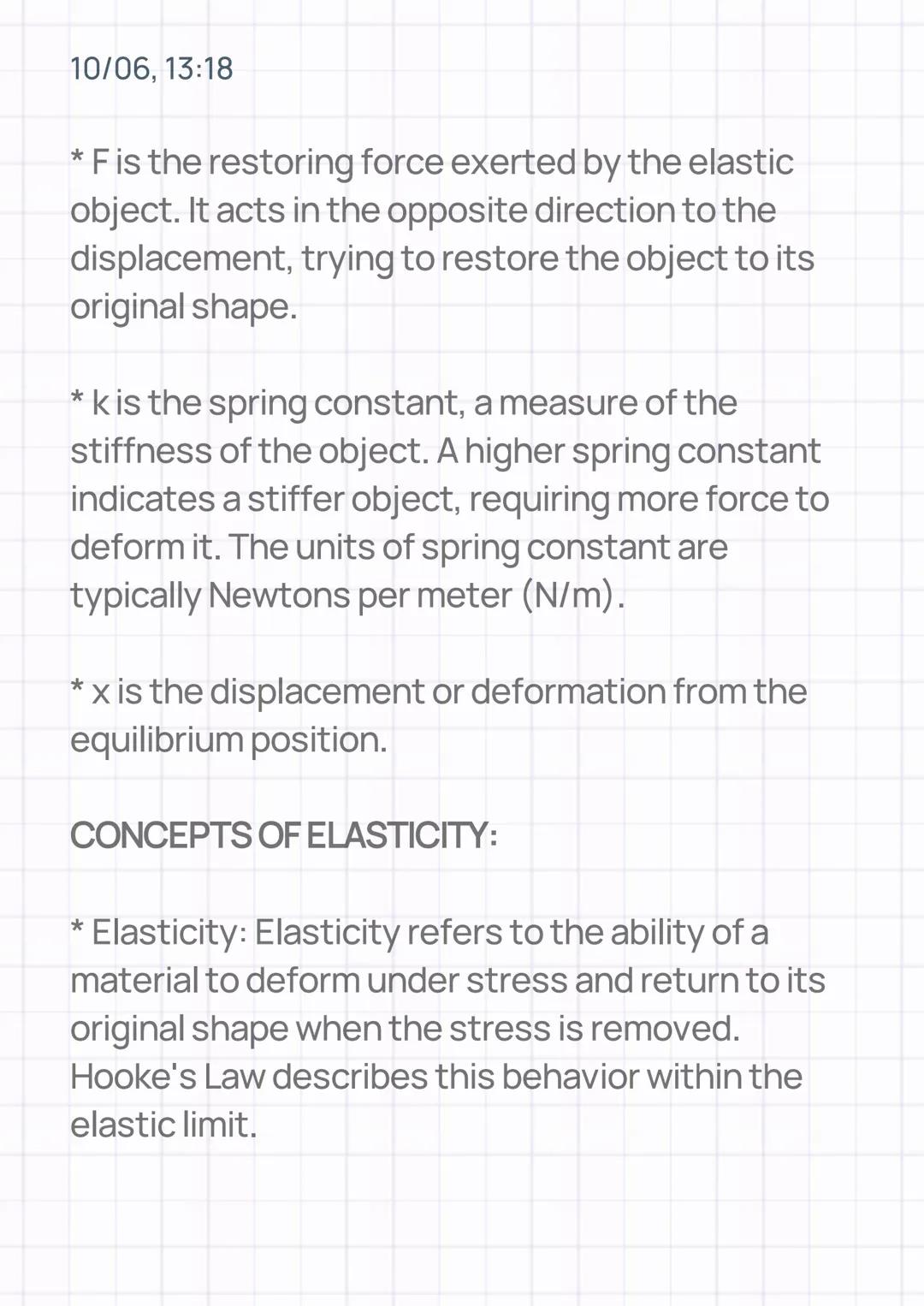 10/06, 13:18
ELASTICITY: HOOKE'S LAW
INTRODUCTION:
Hooke's Law describes the elastic behavior of
materials. It states that the force requi