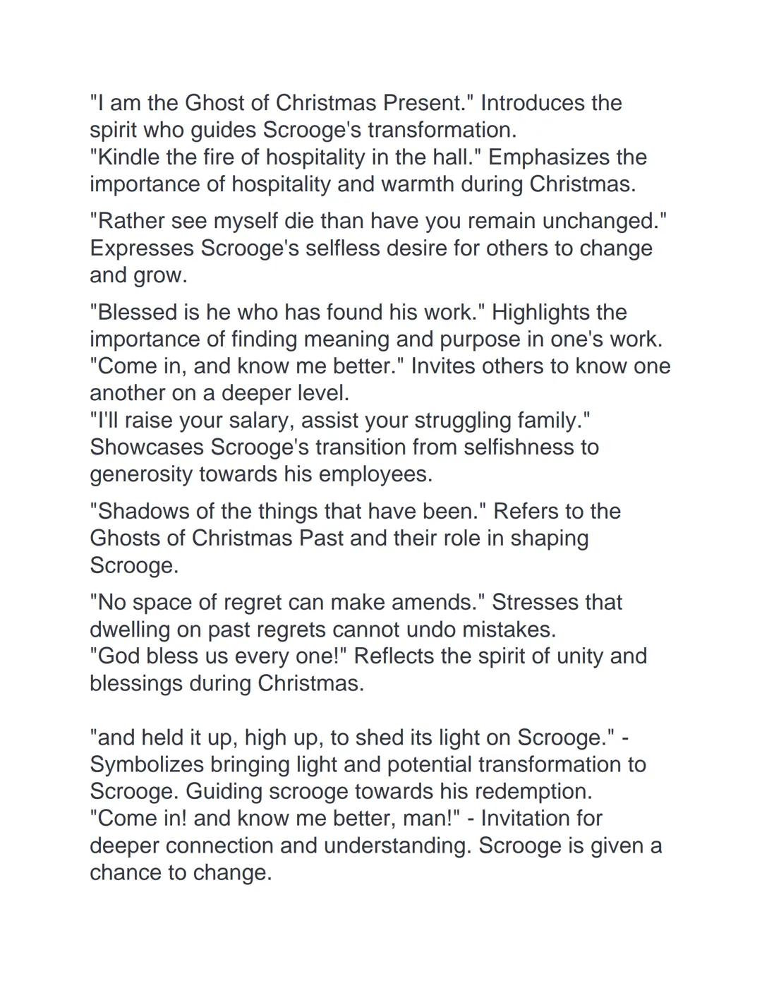 A Christmas carols
Stave 3 key quotes
"The happiness he gives is quite as great." This quote
emphasizes the immeasurable happiness that can