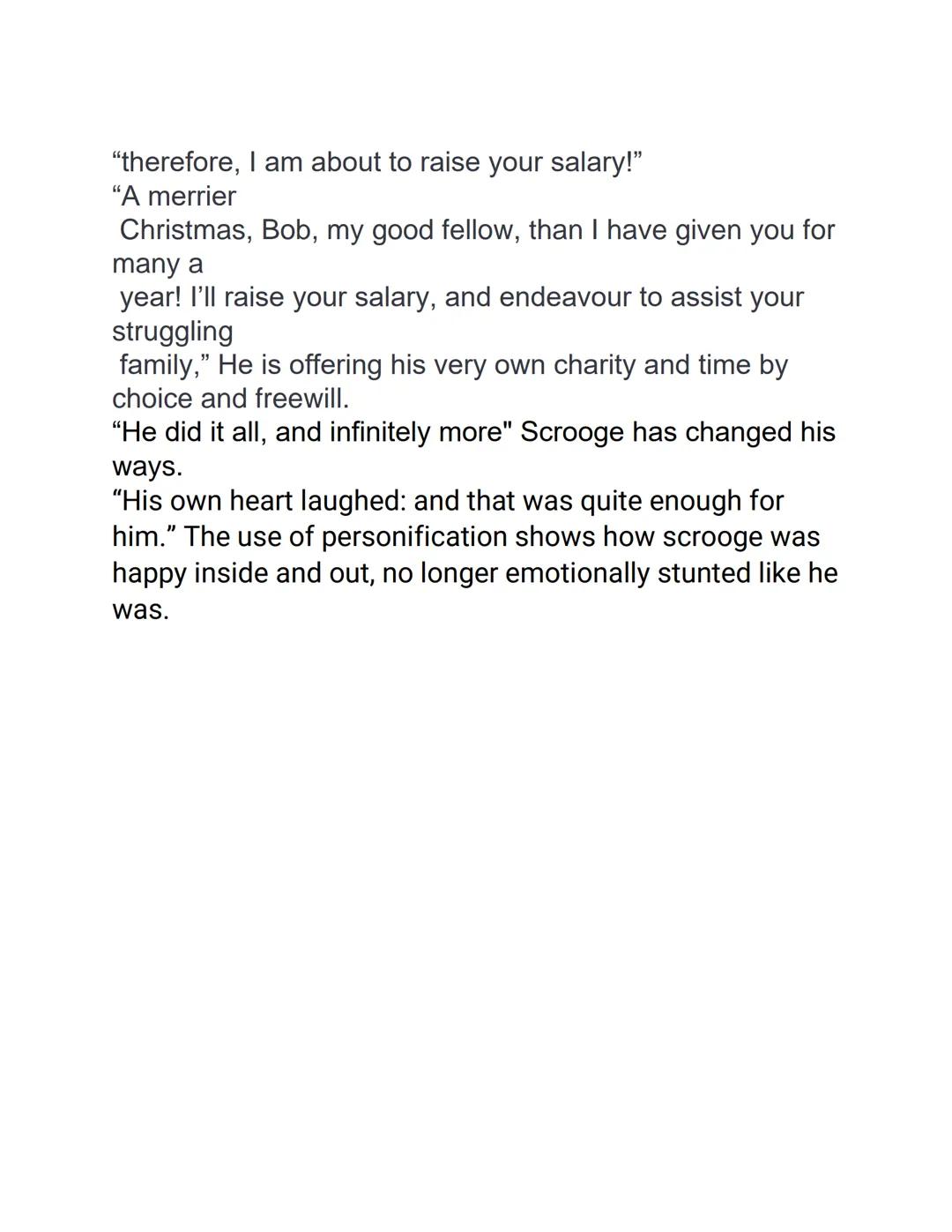 # A Christmas carols
## stave 5 key quotes
"He was so fluttered and so glowing with his good
intentions, that his broken voice would scarc