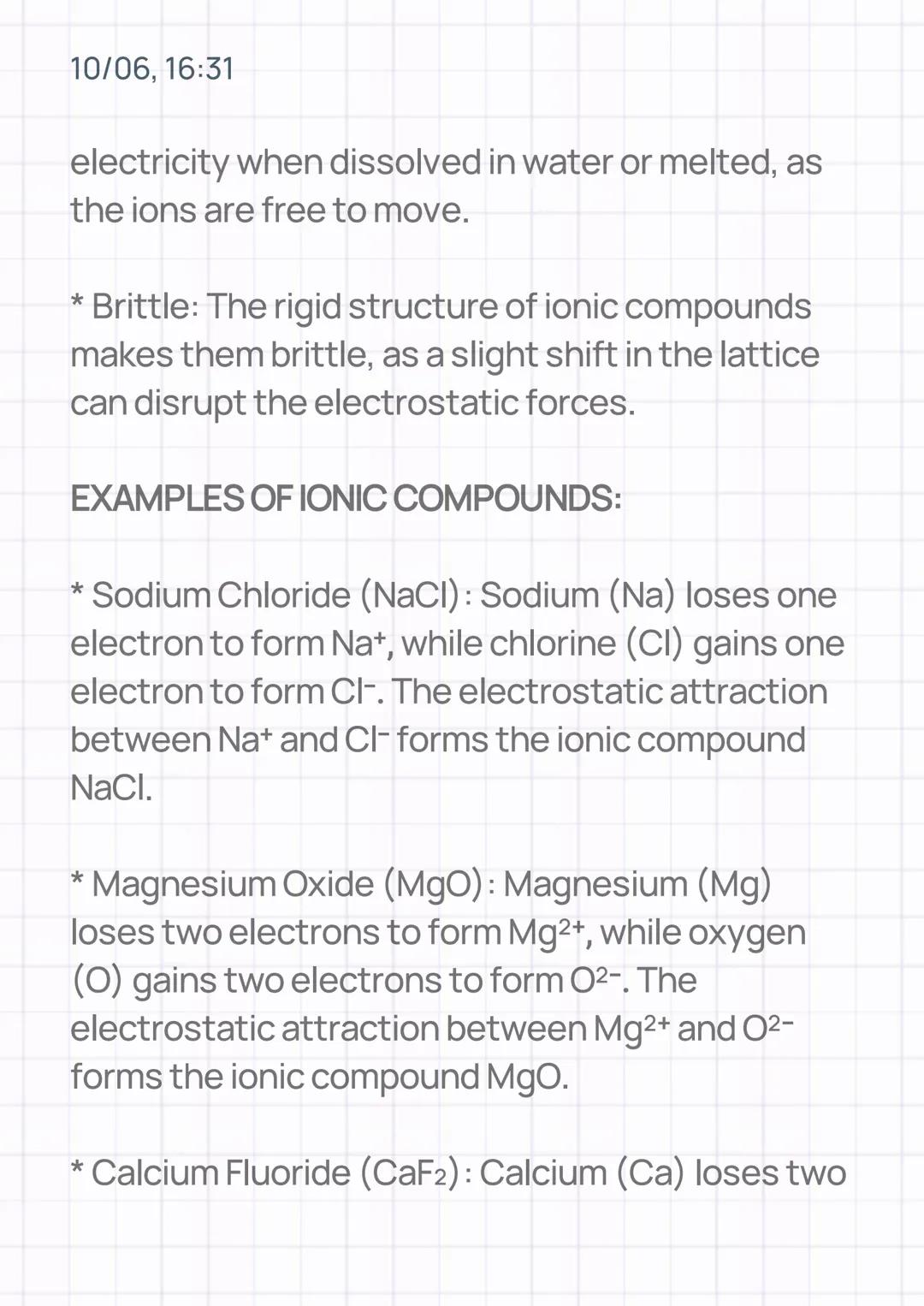 10/06, 16:31
# IONIC BONDING
lonic bonding is a type of chemical bond formed
through the electrostatic attraction between
oppositely charg