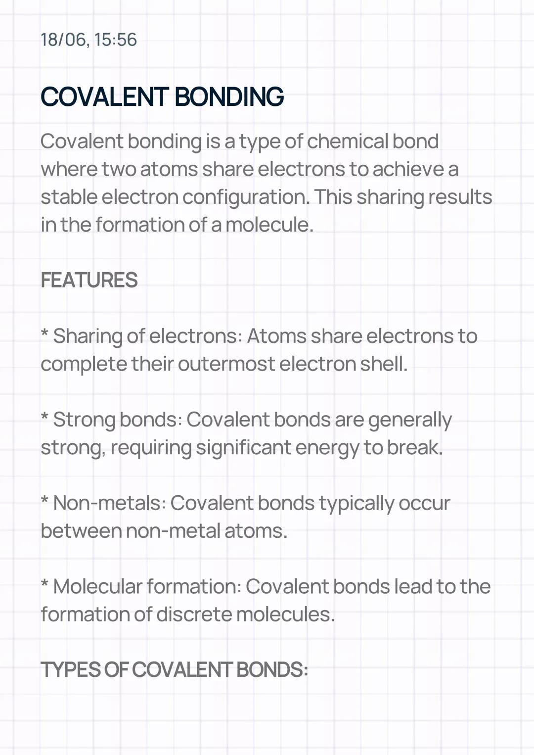 18/06, 15:56
COVALENT BONDING
Covalent bonding is a type of chemical bond
where two atoms share electrons to achieve a
stable electron confi