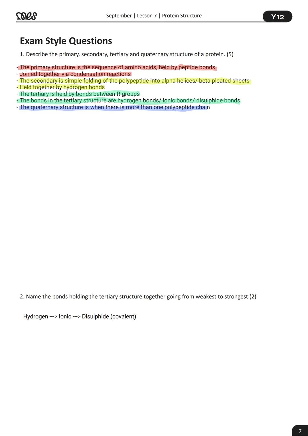 # Year 12
# BIOLOGY
September | Lesson 7
Protein Structure
WORKBOOK
myedspace.co.uk September | Lesson 7 | Protein Structure
Y12
mes
R