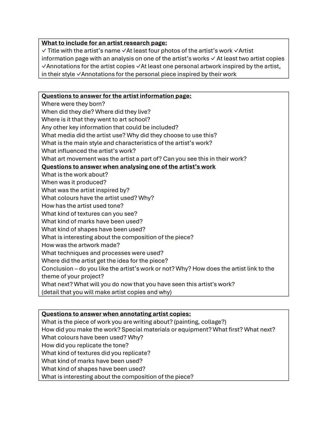 What to include for an artist research page:
✓ Title with the artist's name At least four photos of the artist's work Artist
information pag