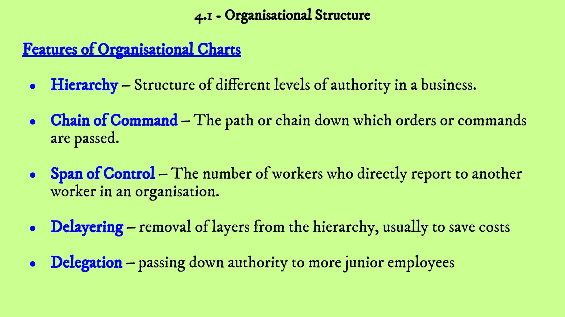 Business Revision
Unit
4
-
Human Resources
4.1 4.2 4.3 4.4 4.1 Organisational Structure
- Organisational structure
4.1 - Organisational Stru