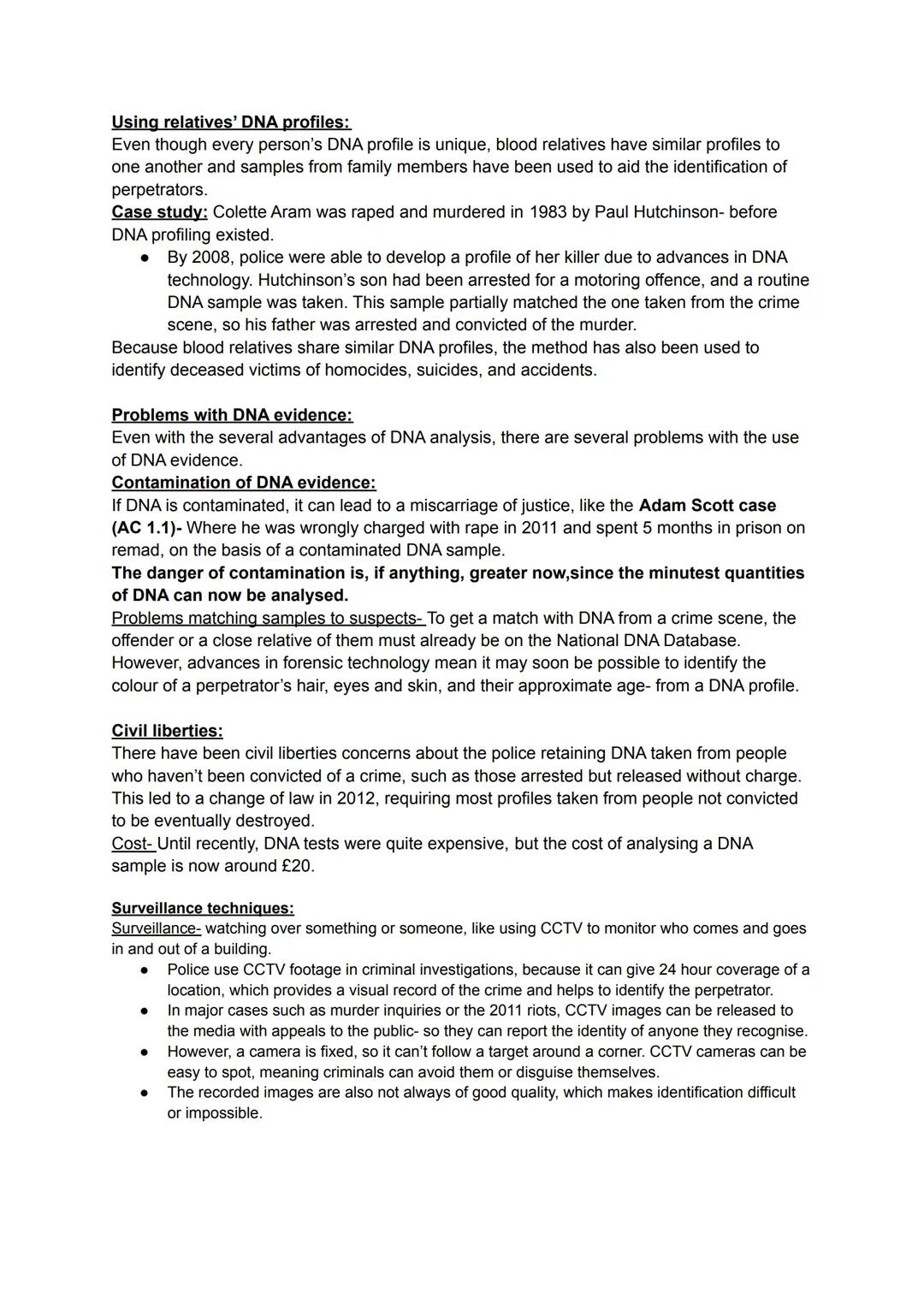 Forensic techniques:
'Forensics'- refers to the scientific techniques and tests used to assist in investigating crime.
There are a range of