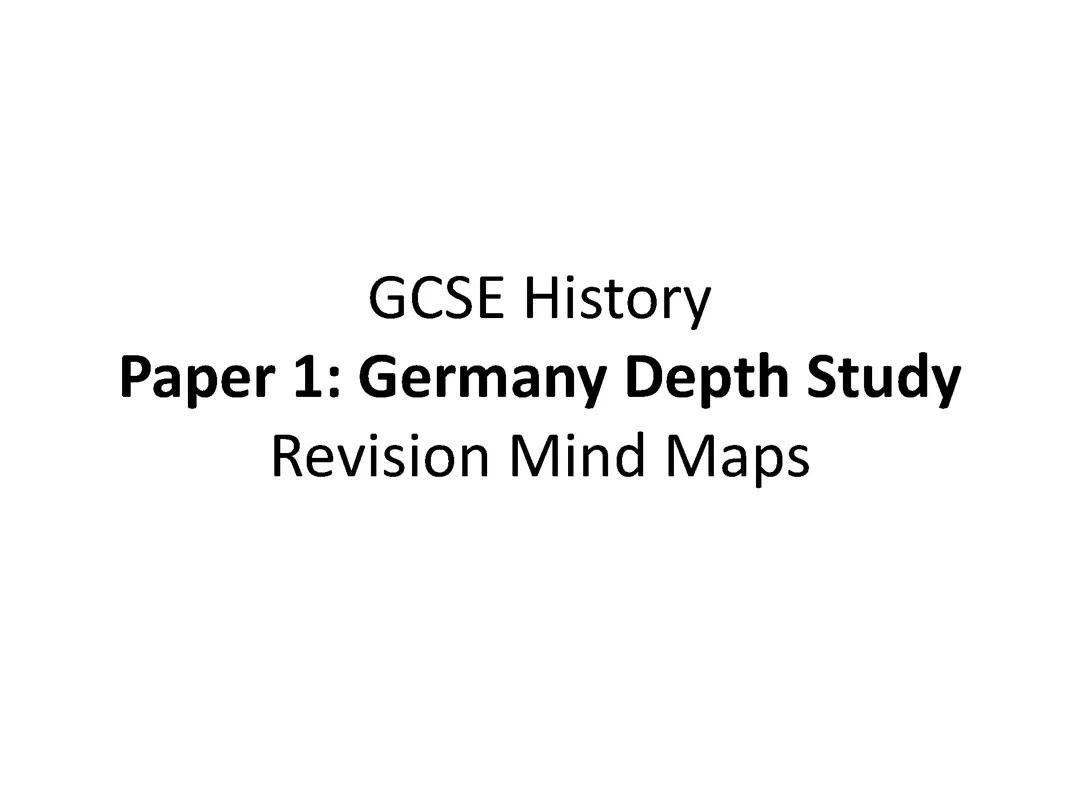 GCSE HistoryPaper 1: Germany Depth StudyRevision Mind Maps