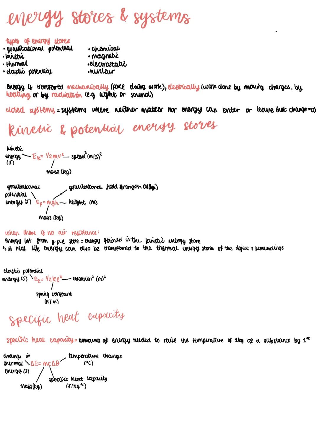 energy stores & systems
types of energy stores
• grantational potential
• kinetic
thermal
• elastic potential
• chemical
• magnetic
⚫electro