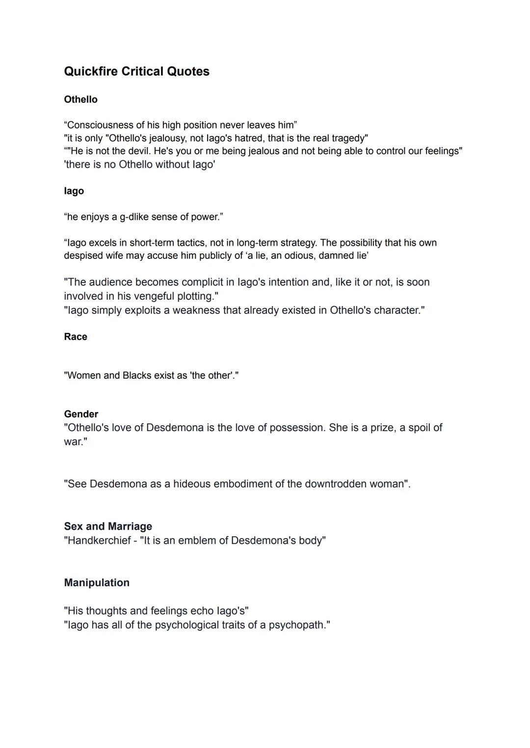 ACT 1
- Roderigo is upset that Desdemona has secretly married Othello, a Moorish general.
- Iago reveals his hatred for Othello, partly beca