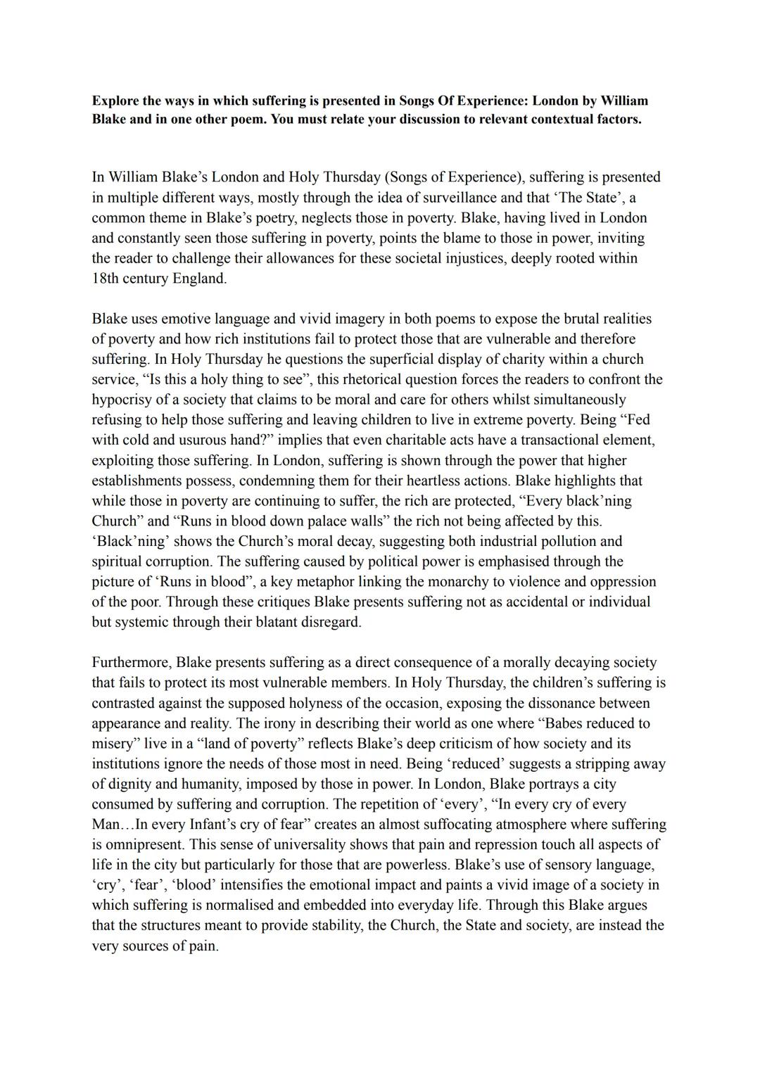 Explore the ways in which suffering is presented in Songs Of Experience: London by William
Blake and in one other poem. You must relate your