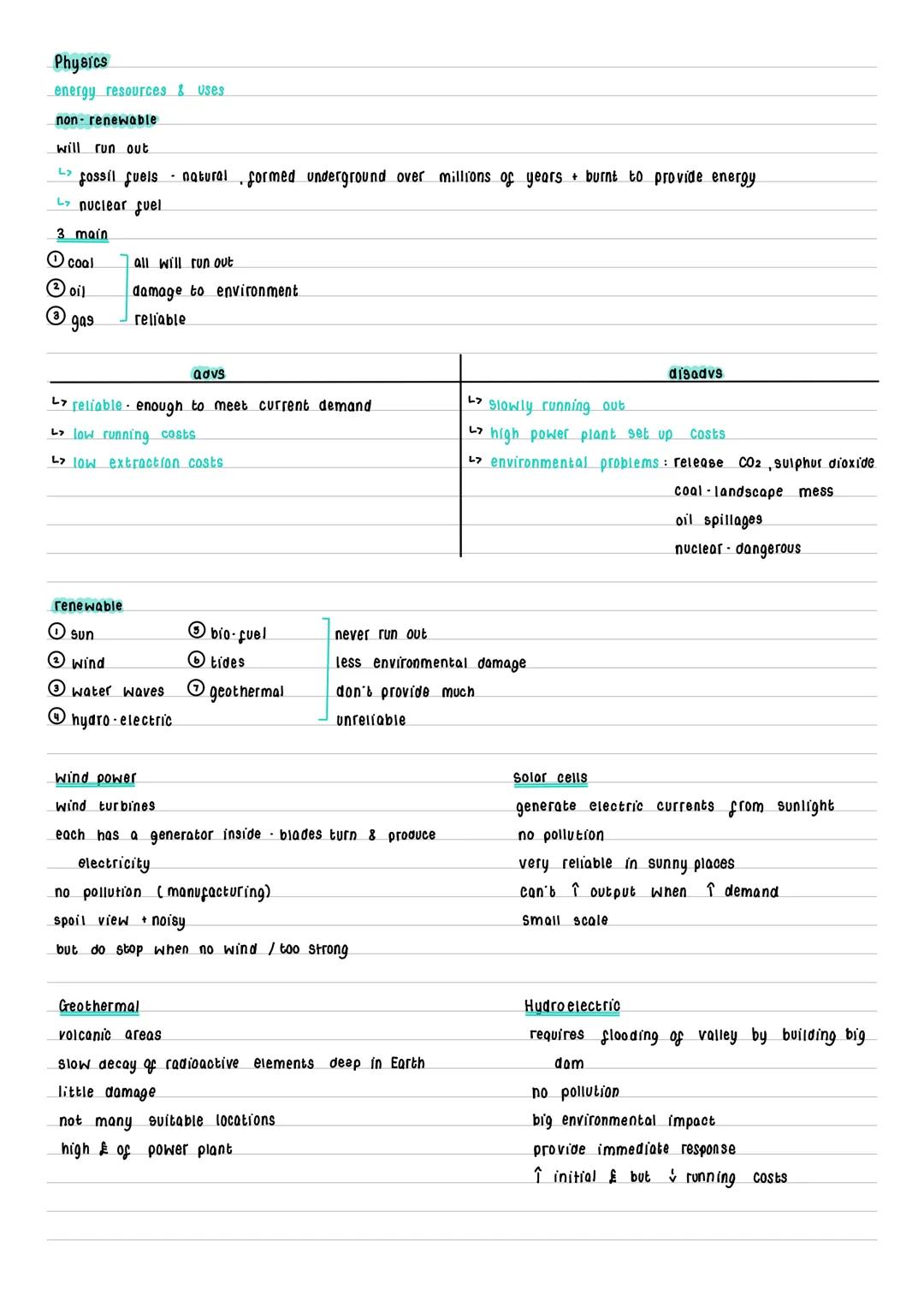 Physics
energy resources & Uses
non-renewable
will run out
> fossil fuels - natural, formed underground over millions of years + burnt to pr