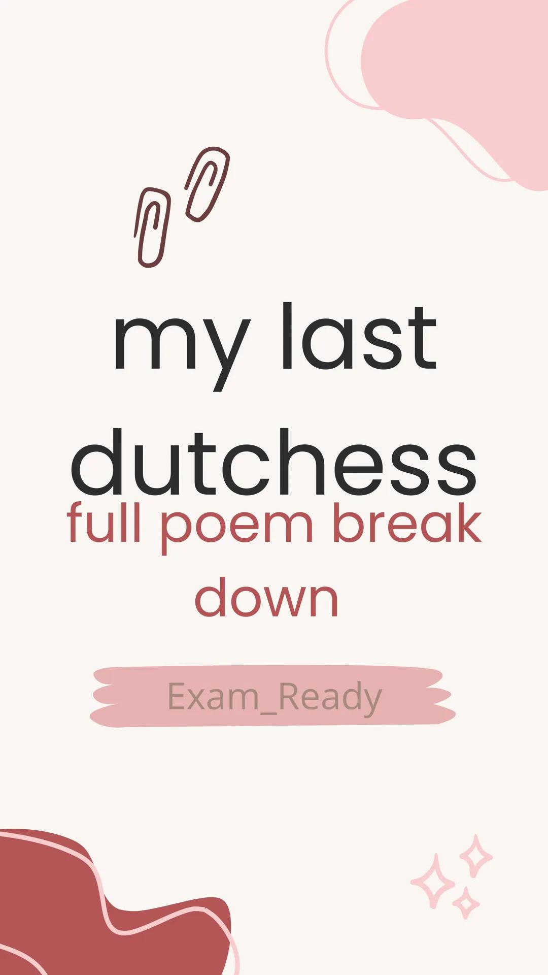 my last
dutchess
full poem break
down
Exam_Ready ```
context
Context of My Last Duchess (Detailed for GCSE)
1. Robert Browning & Victorian E