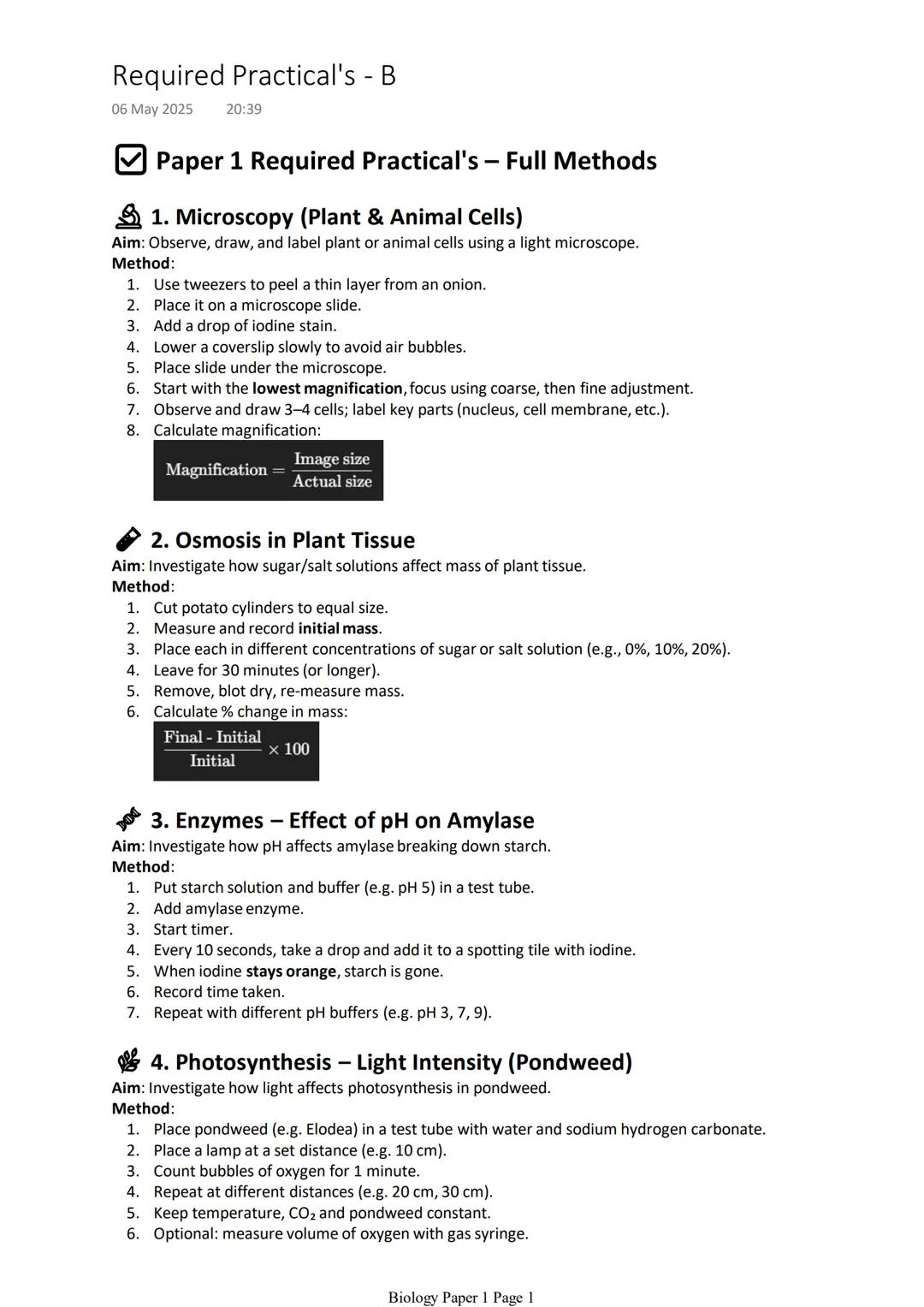 Required Practical's - B
06 May 2025 20:39
Paper 1 Required Practical's - Full Methods
# 1. Microscopy (Plant & Animal Cells)
Aim: Observe,