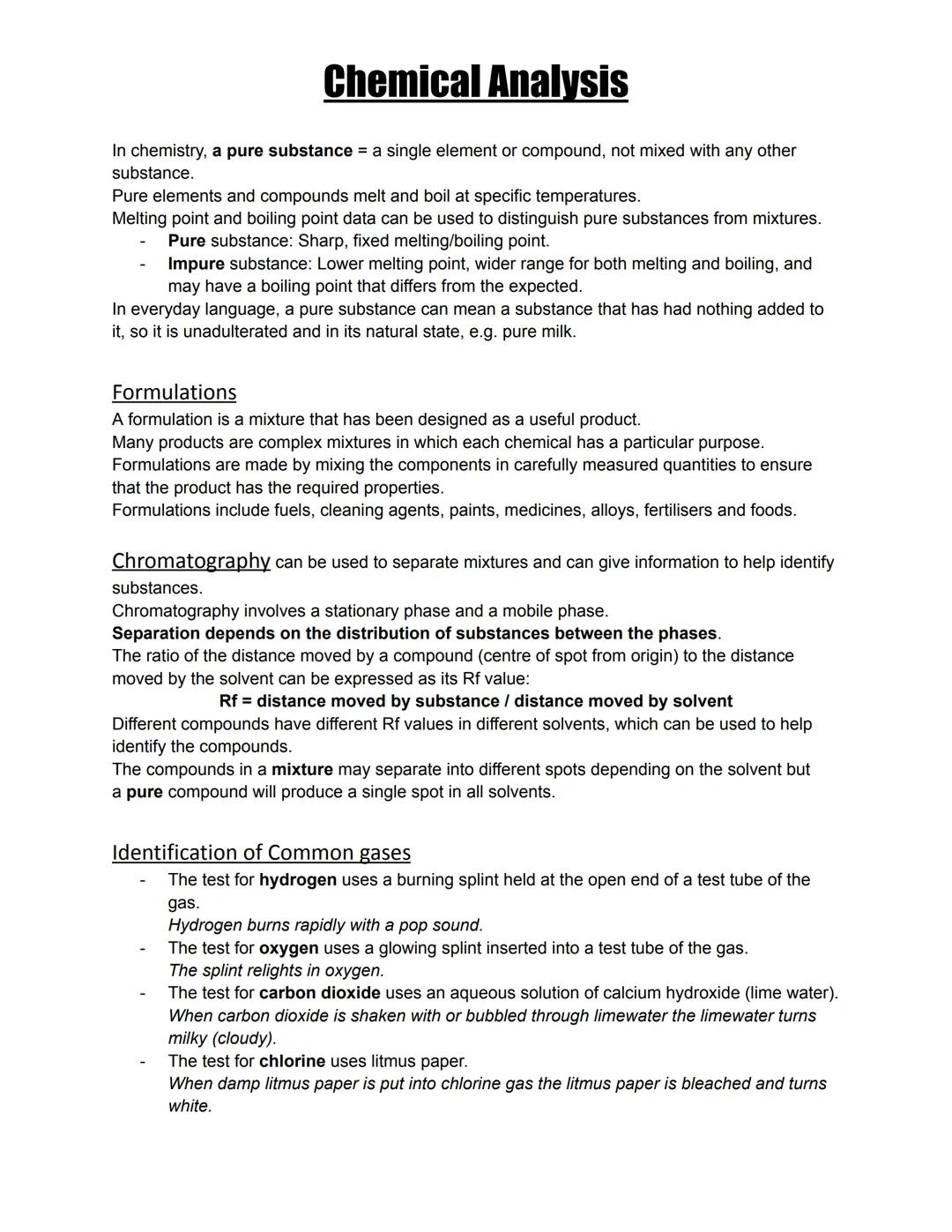 Chemical Analysis
In chemistry, a pure substance = a single element or compound, not mixed with any other
substance.
Pure elements and compo