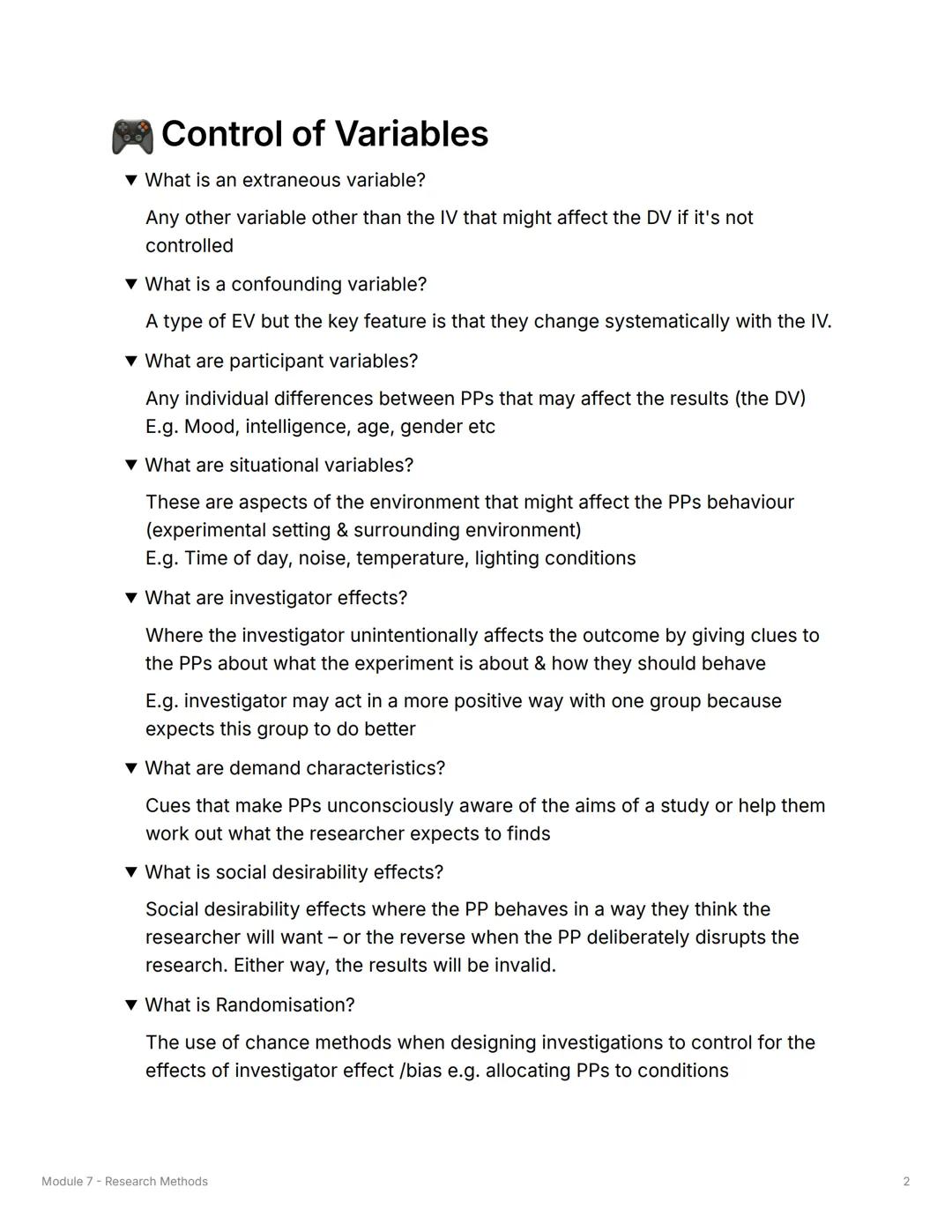 Module 7 - Research Methods
Aim, Hypothesis and Variables
▼ What is an aim?
A general statement of what the researcher is intending to inves