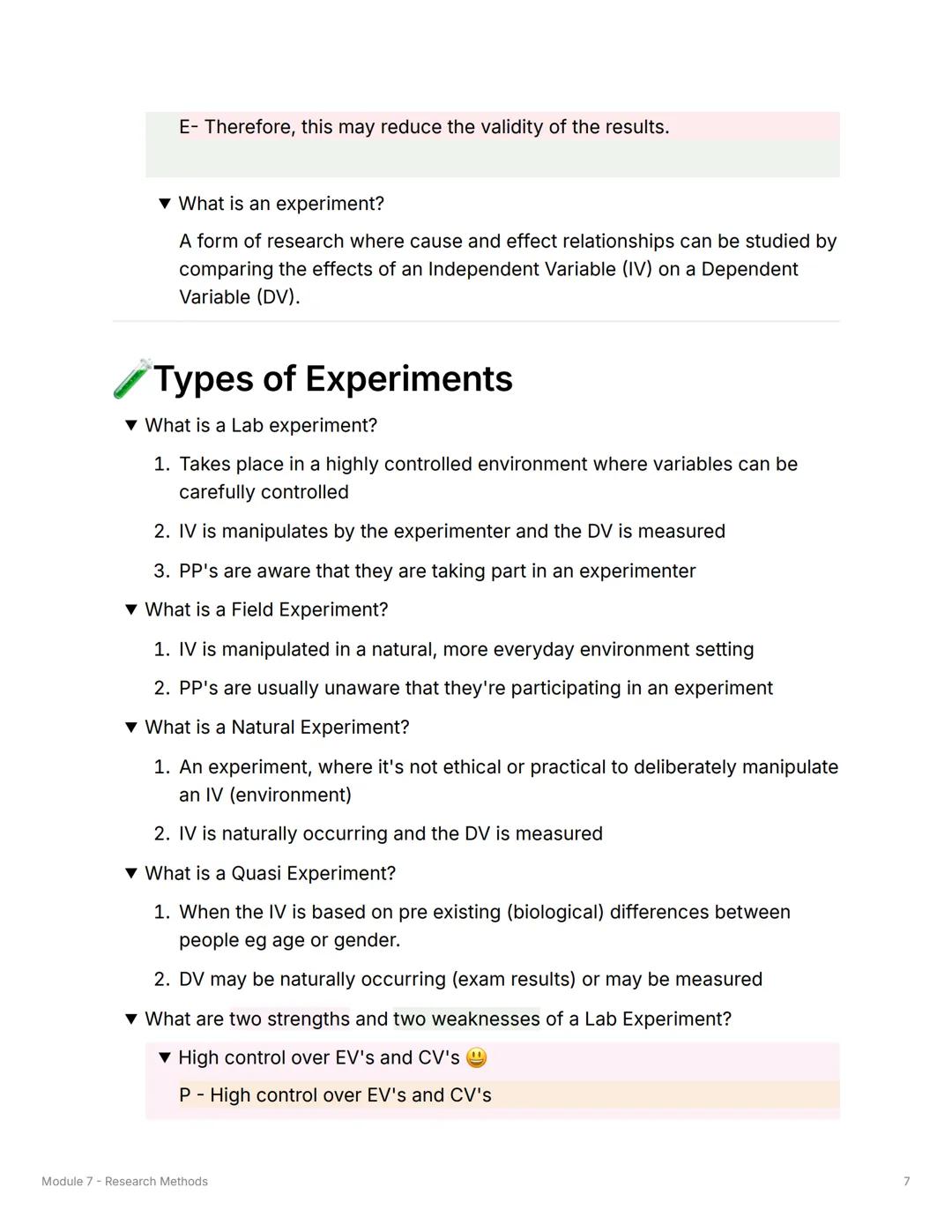 Module 7 - Research Methods
Aim, Hypothesis and Variables
▼ What is an aim?
A general statement of what the researcher is intending to inves