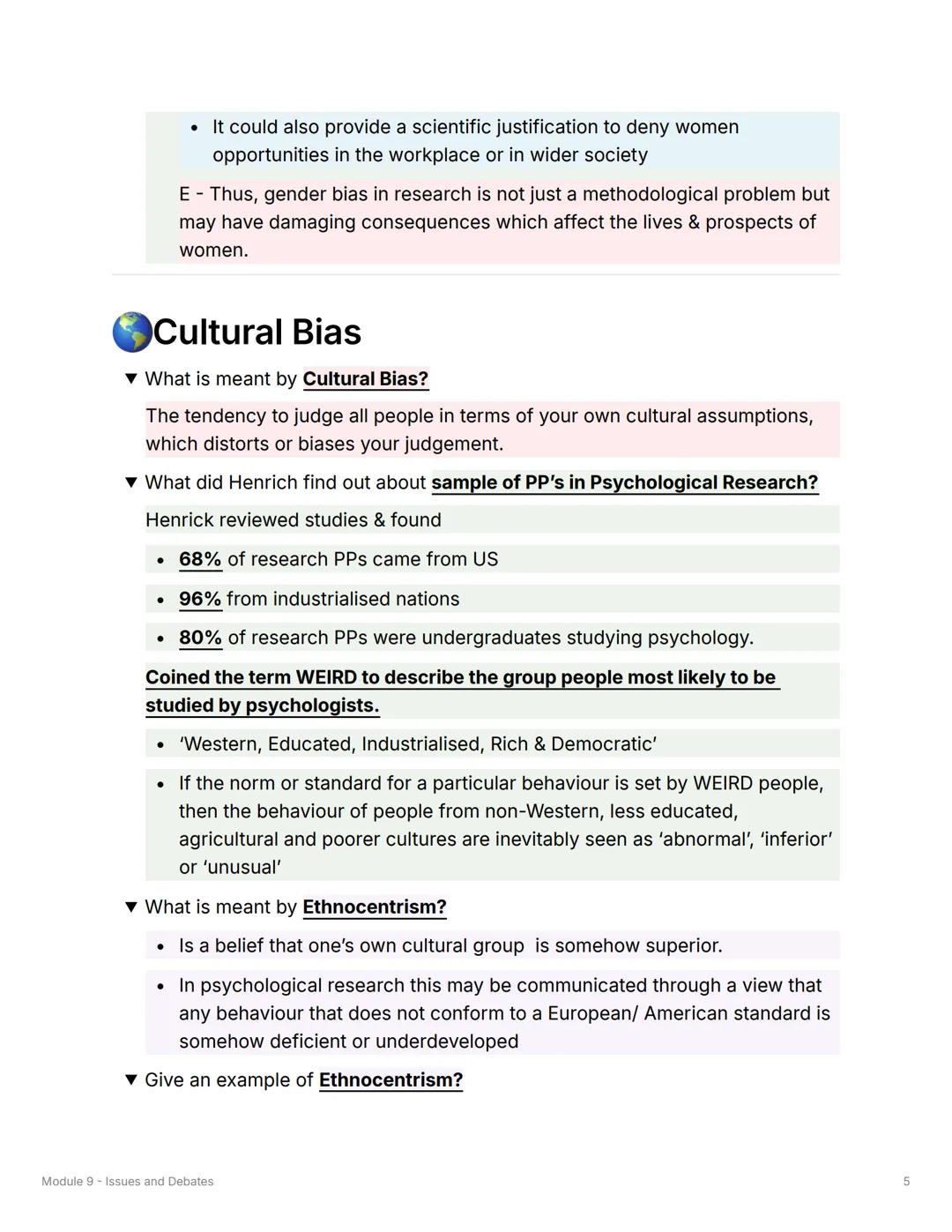 Module 9 - Issues and Debates
Gender Bias
▼ What is meant by Universality?
• Research should try to maintain an unbiased, factual & value-fr