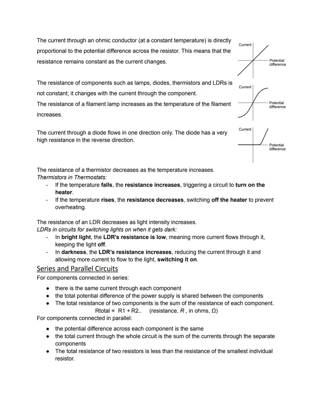 Electricity
switch (open)
lamp
switch (closed)
cell
----battery
diode
fuse
resistor
thermistor
V
voltmeter
variable resistor
LDR
LED
A
ammet