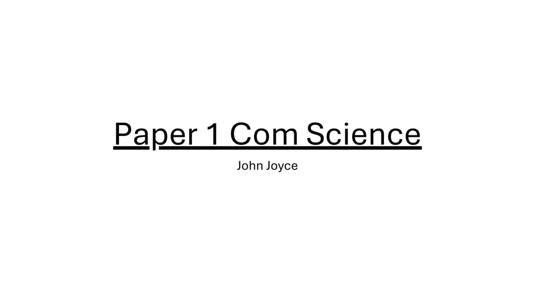 A-Level Computer Science Paper 1 (Revision sheet)