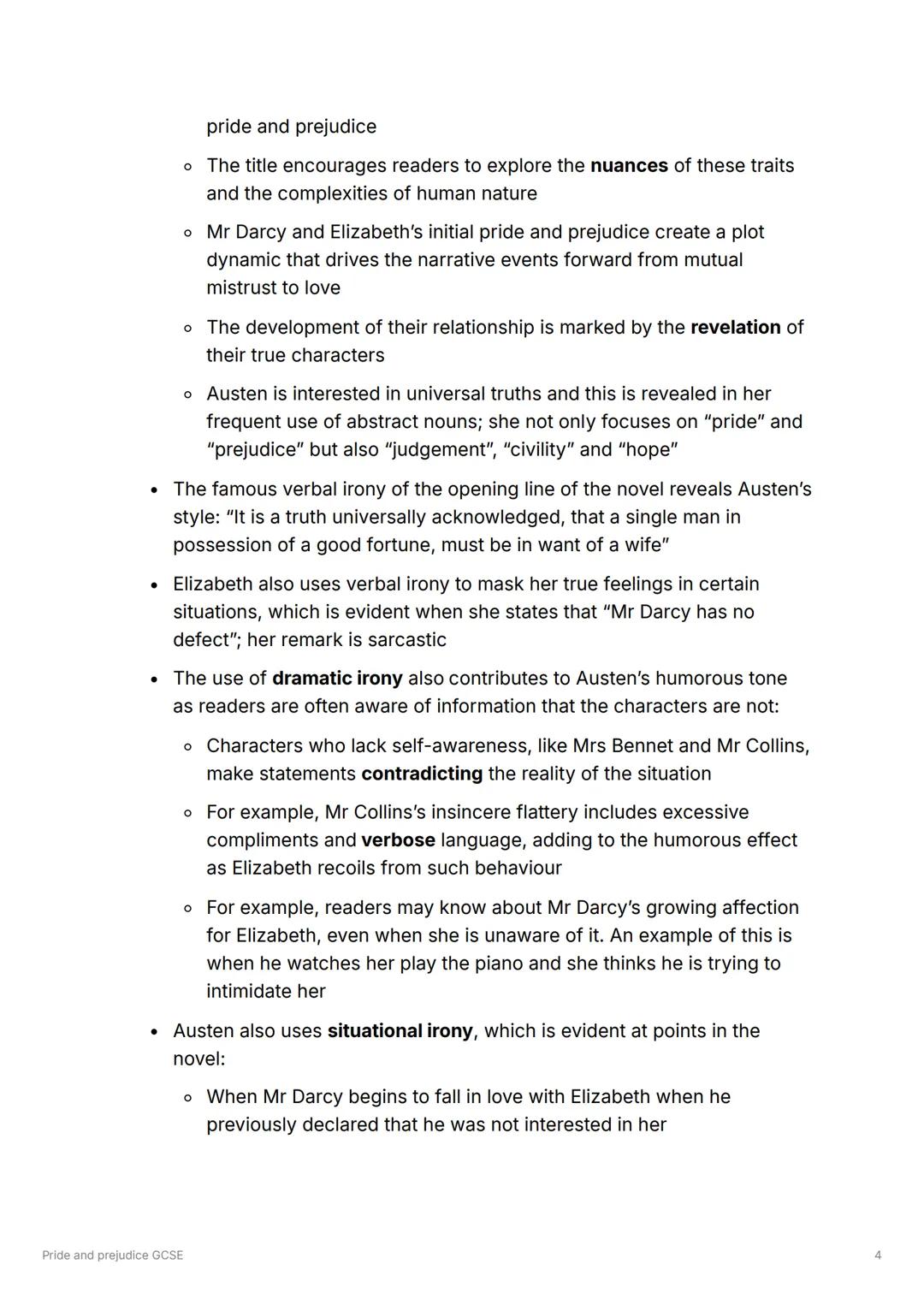Pride and prejudice GCSE
Writers Methods and Techniques:
Tone
• The tone of Pride and Prejudice is generally satirical and ironic, which
has