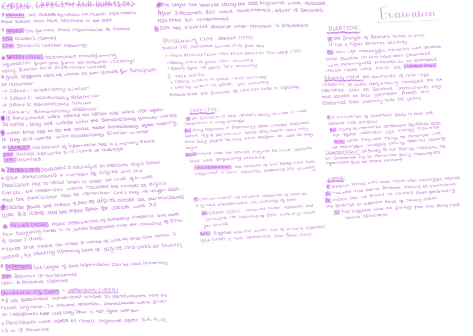 ## CODING, CAPACITY AND DURATION
### MEMORY: the process by which we retain information about events that have happened in the past
### COD