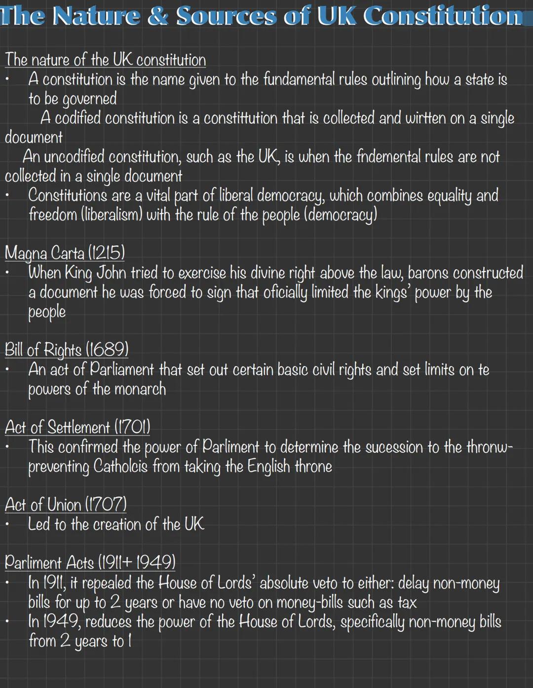 The Nature & Sources of UK Constitution
The nature of the UK constitution
- A constitution is the name given to the fundamental rules outlin