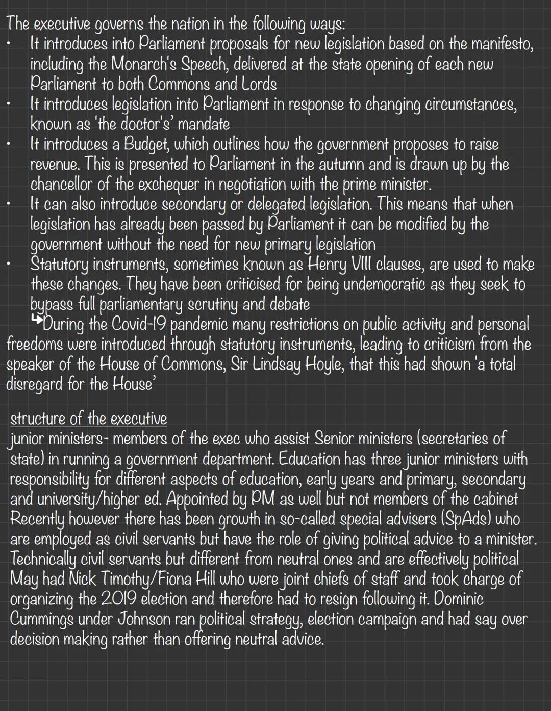 The Executive
The Structure and Role of the Executive
- The executive is another term for the government- it is repsonsible for policy
makin