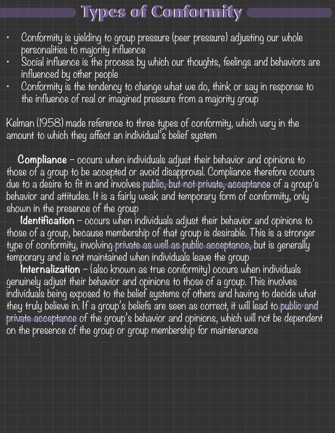 Types of Conformity
- Conformity is yielding to group pressure (peer pressure) adjusting our whole
personalities to majority influence
- So