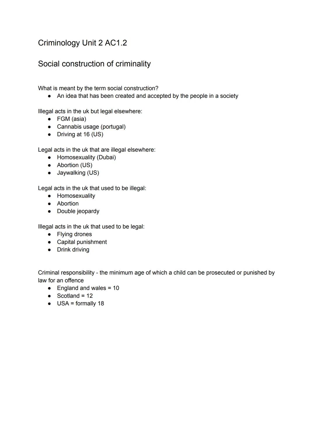 Criminology Unit 2 AC1.2
Social construction of criminality
What is meant by the term social construction?
- An idea that has been created