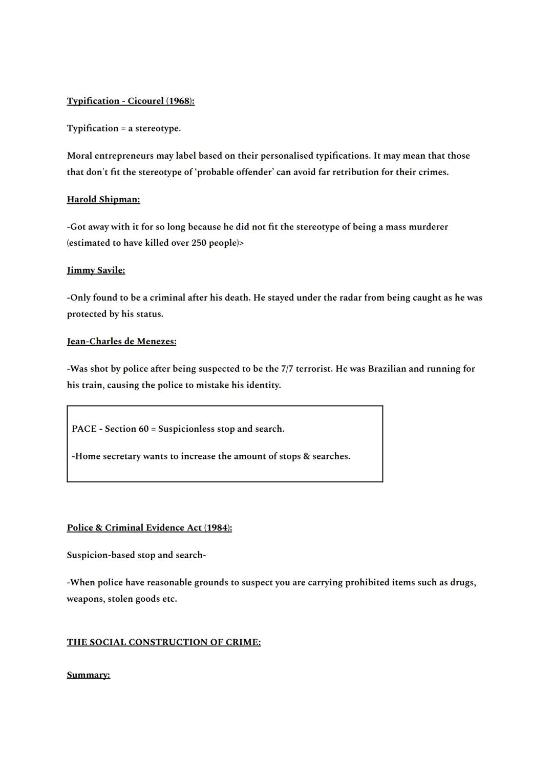LABELLING THEORY - Howard Becker (1969):
INTERACTIONISM AND LABELLING THEORY:
-May stereotype certain people as criminals based on their pre