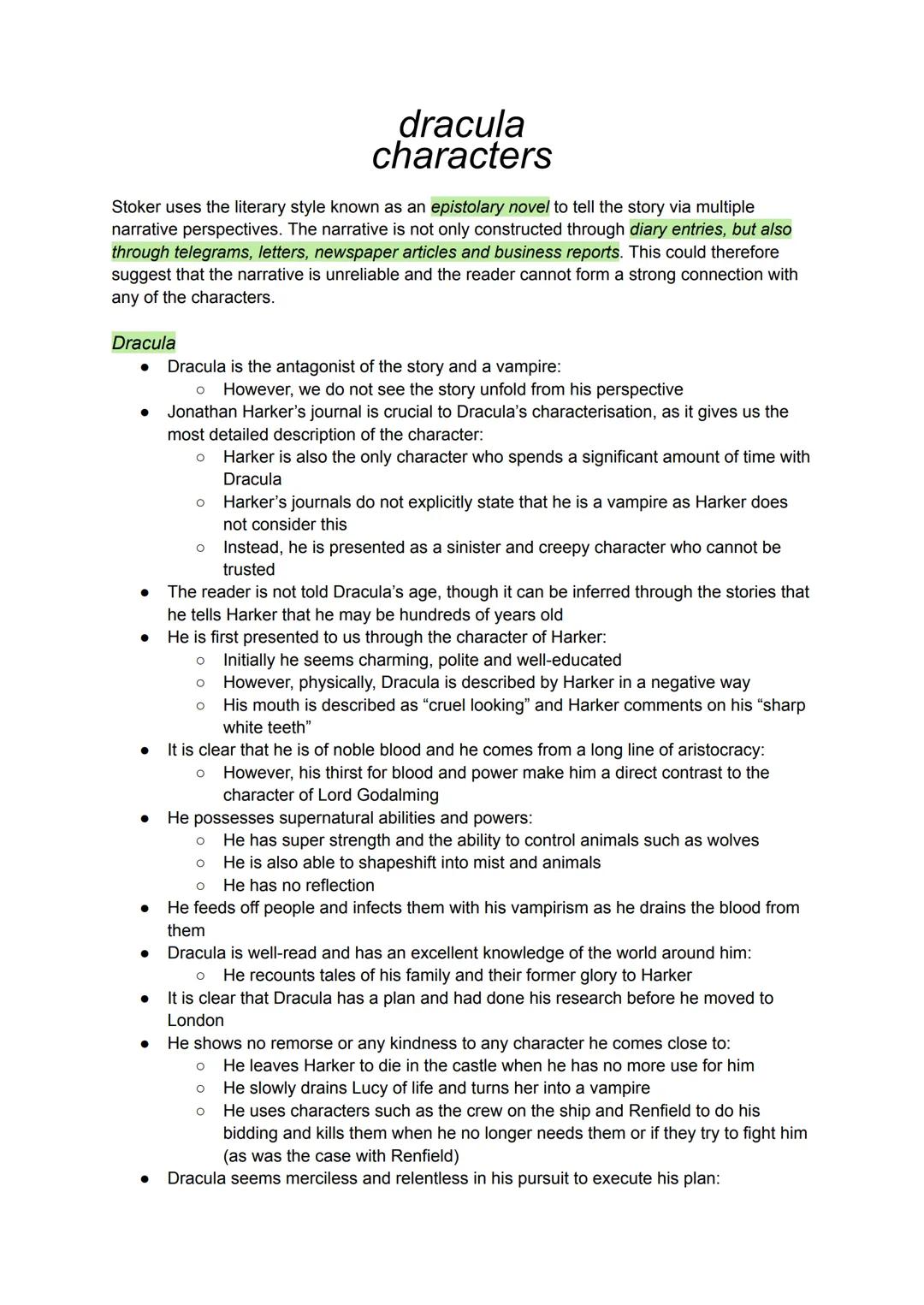 Stoker uses the literary style known as an epistolary novel to tell the story via multiple
narrative perspectives. The narrative is not only