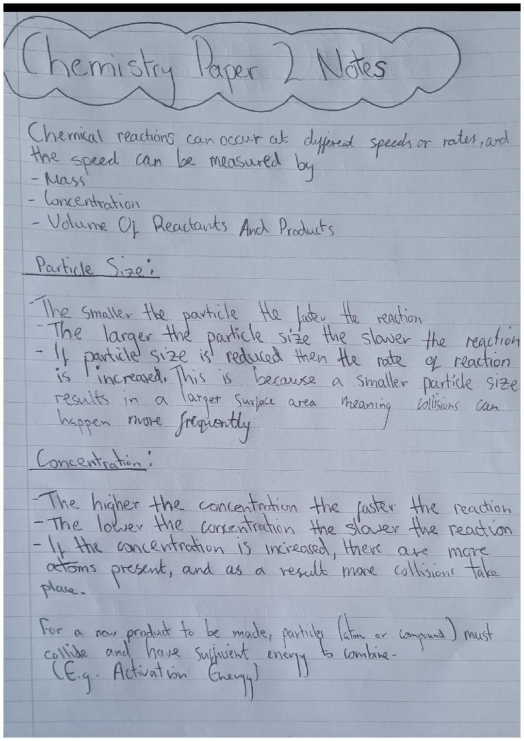 Chemistry Paper 2. Notes,
Rate Of Reaction = amount of reactant used
time
Rate Of Reaction = amount of reactant formed
time
What Is A Cat