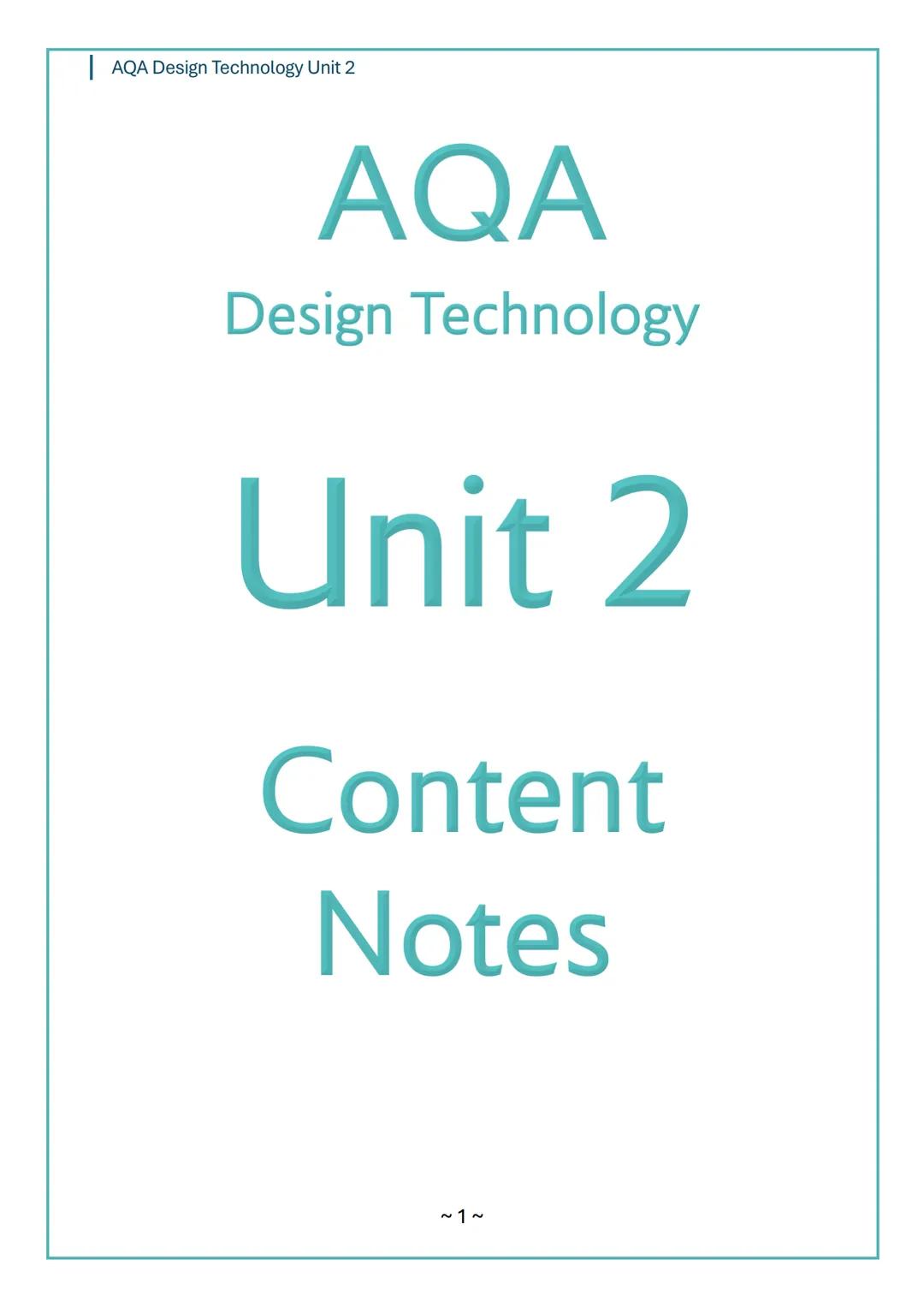 Comprehensive AQA Design Technology Unit 2 Notes