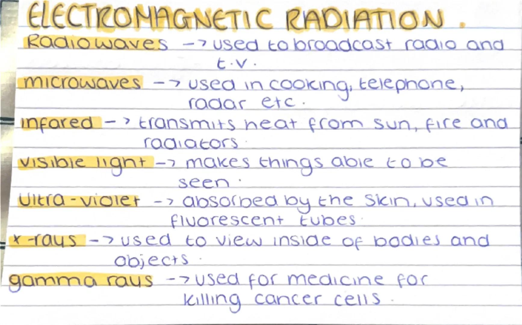 ## ELECTROMAGNETIC RADIATION.
Radio waves --> used to broadcast radio and
tv.
microwaves --> used in cooking, telephone,
radar etc.
infared
