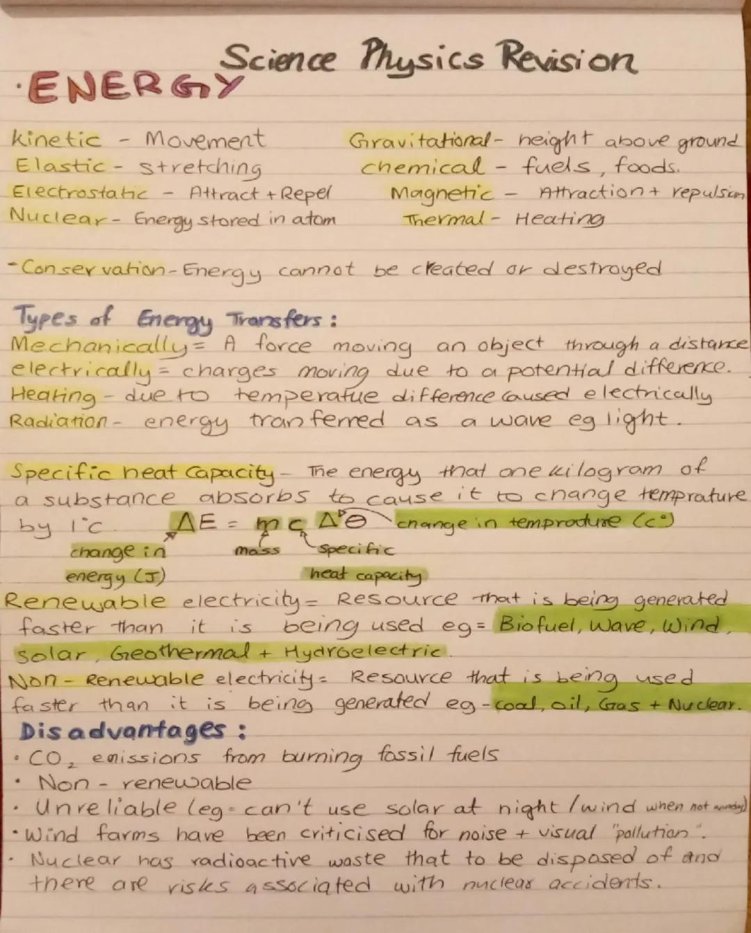 Science Physics Revision
ENERGY
kinetic
-
Movement
Elastic stretching
Electrostatic
Attract + Repel
Nuclear Energy stored in atom
Gravitatio