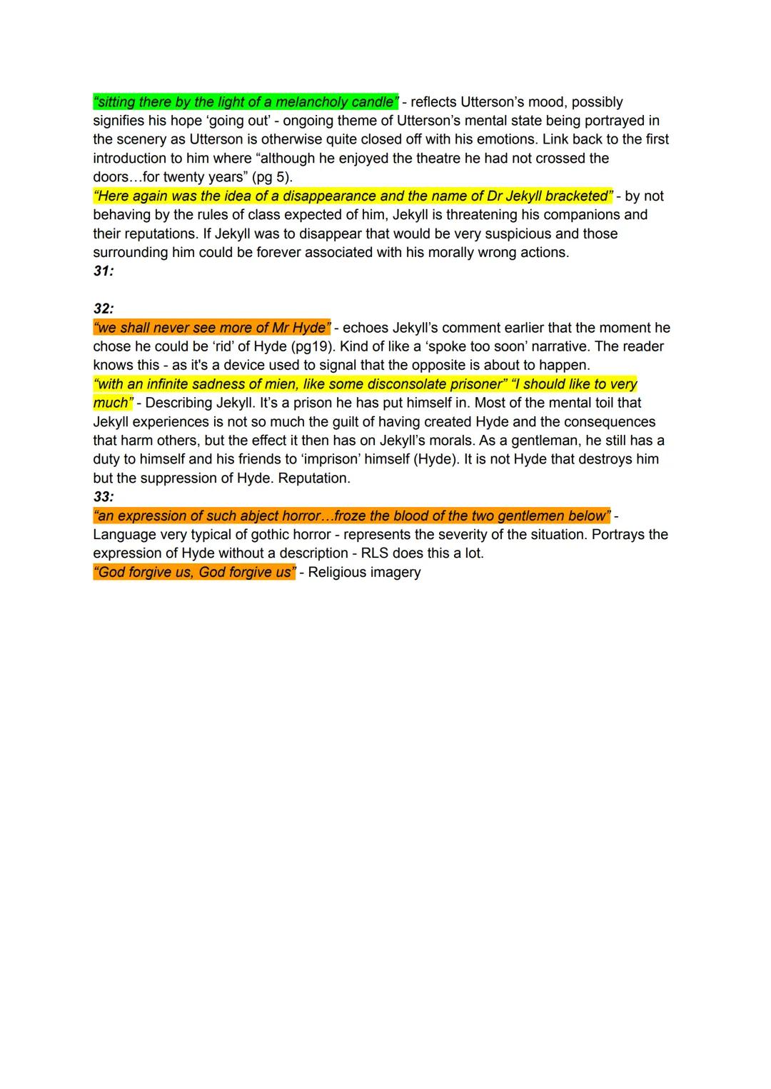 KEY:
Characters
themes
plot/genre
setting/imagery
context
Links to Dorian Gray
Remarkable Incident Of Doctor Lanyon
28:
"he was now no less