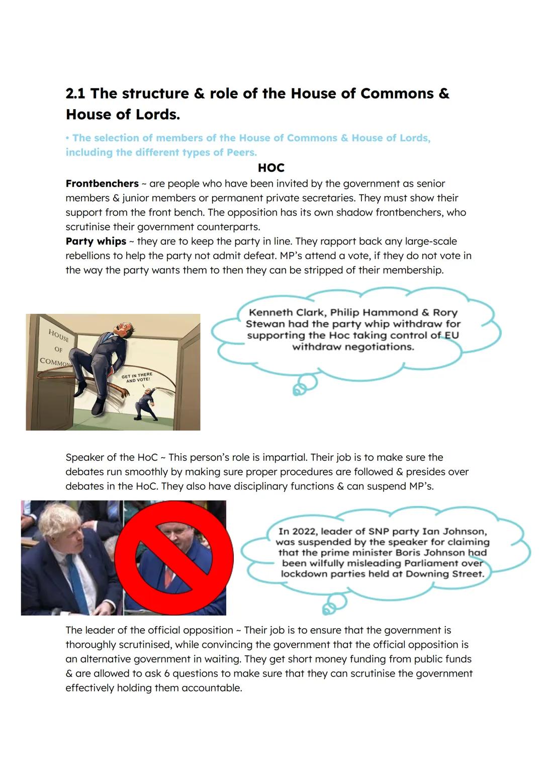 ## 2.1 The structure & role of the House of Commons &
House of Lords.
• The selection of members of the House of Commons & House of Lords,
i