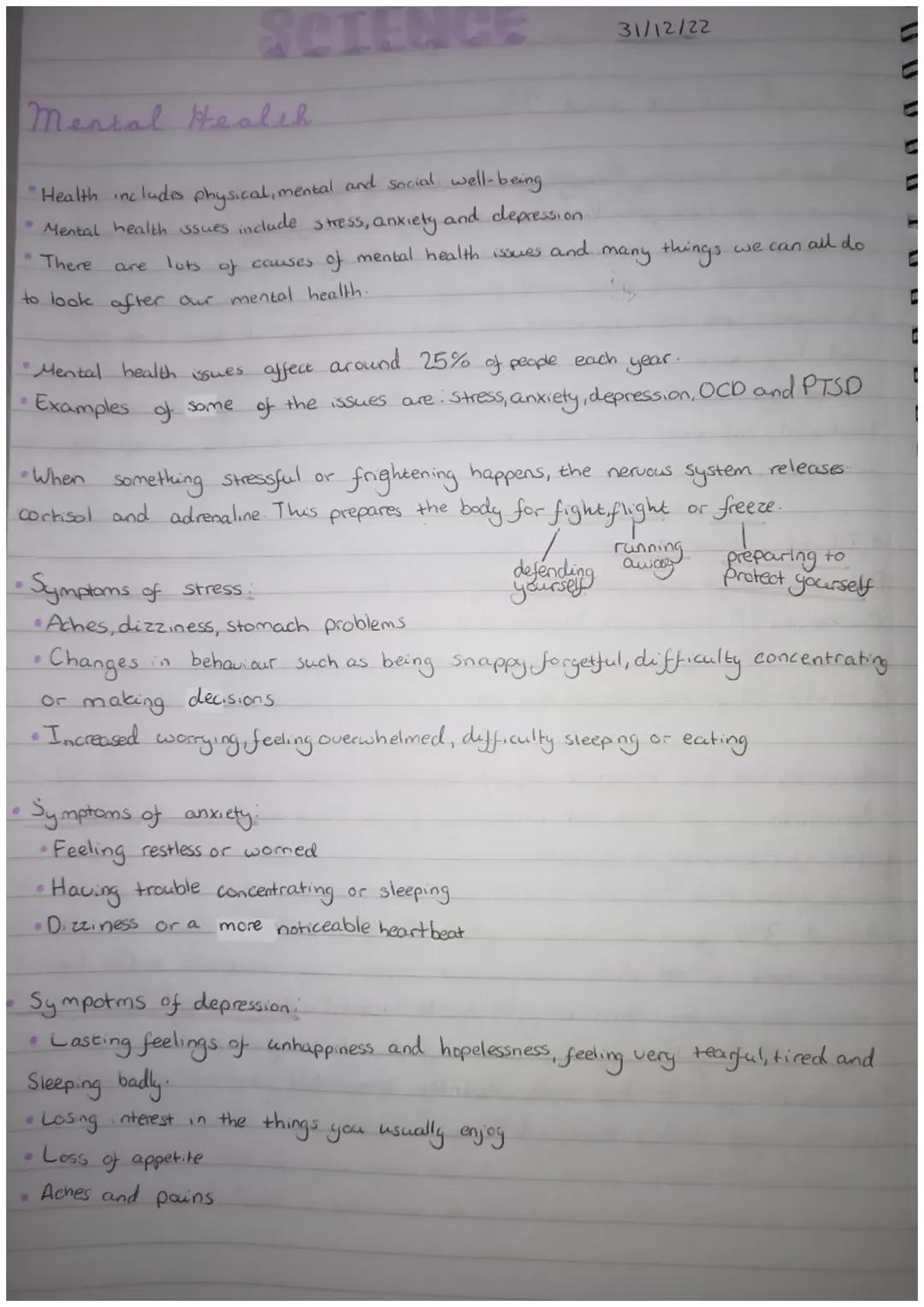 SCIENCE
31/12/22
Mental Health
*Health includes physical, mental and social well-being
*Mental health ssues include stress, anxiety and dep