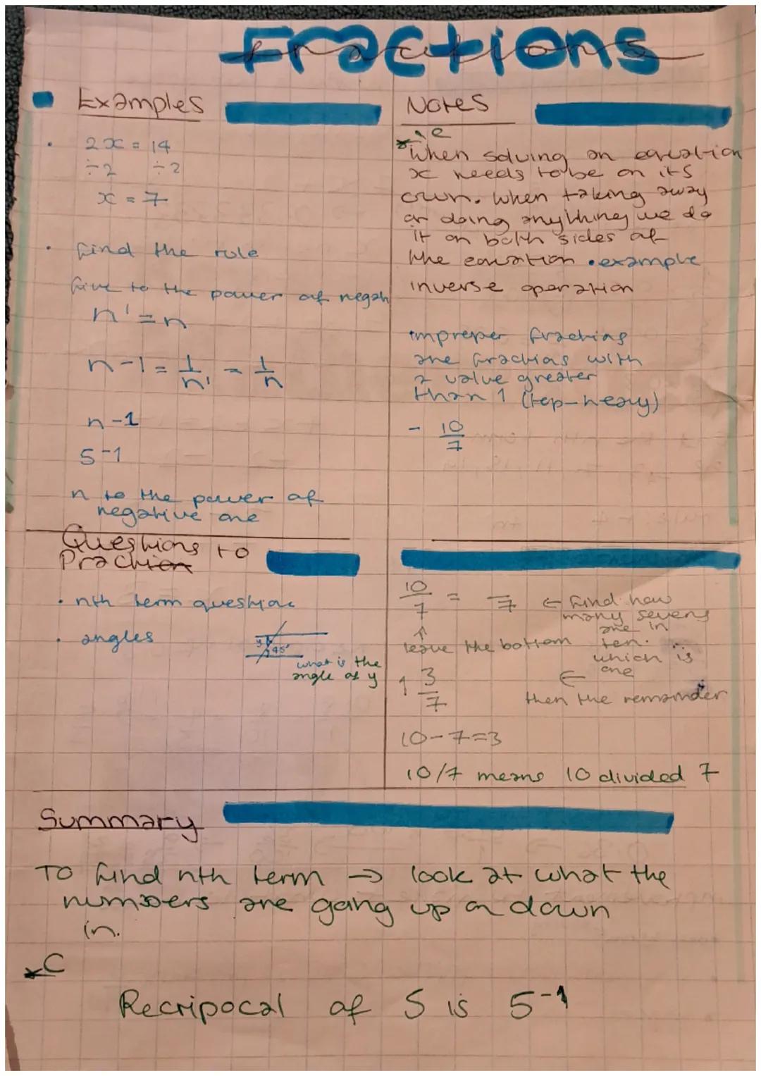 # Fractions
- Examples
$2x = 14$
$\/2 \qquad \/2$
$x = 7$
- find the role
five to the power of negsh
$n' = n$
$n-1 = \frac{1}{n!} = \