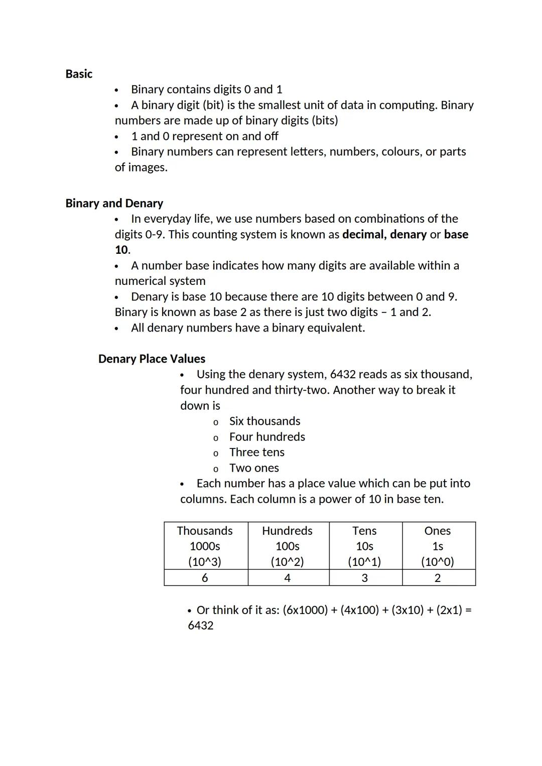 Basic
Binary contains digits 0 and 1
A binary digit (bit) is the smallest unit of data in computing. Binary
numbers are made up of binary di