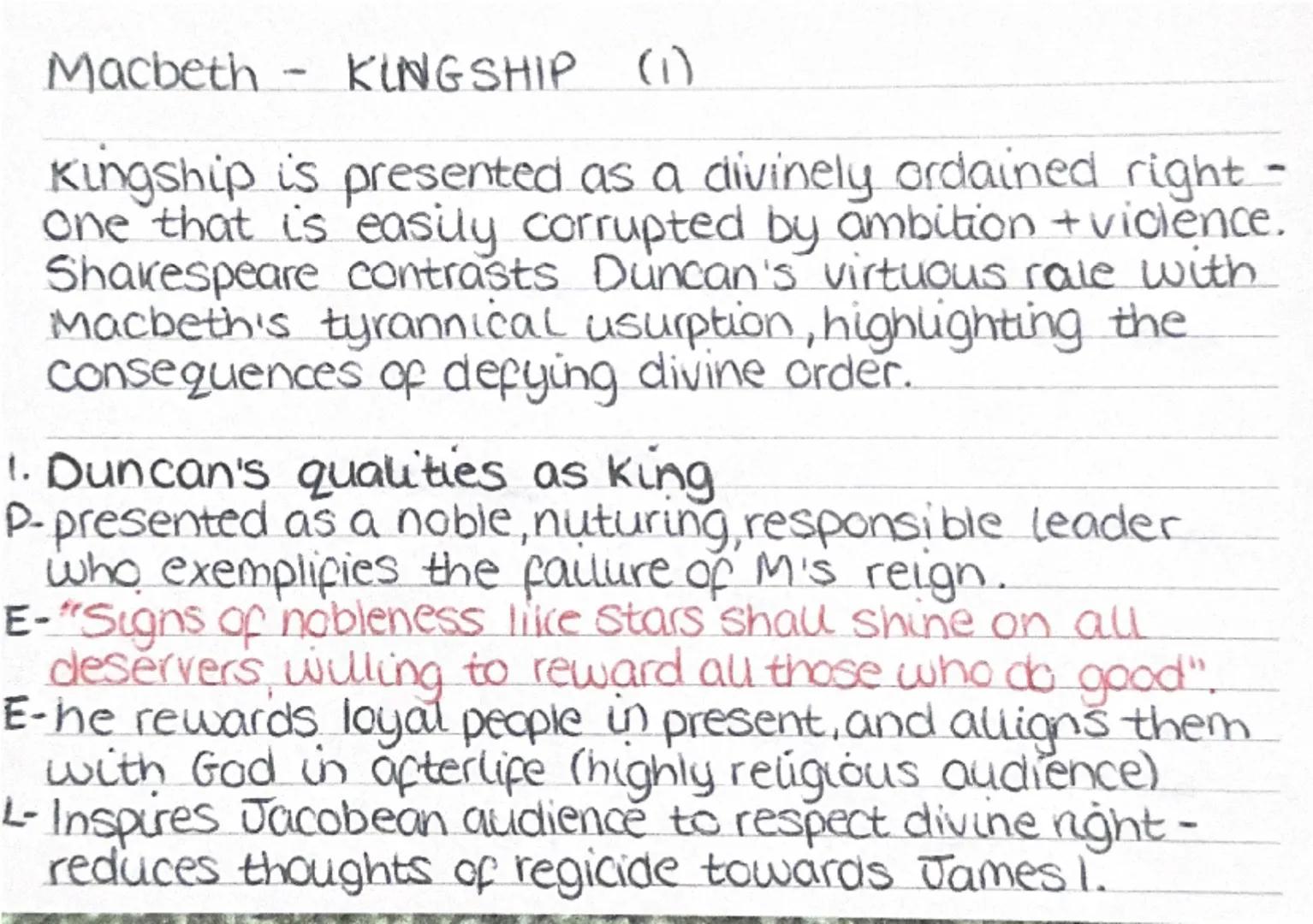 Macbeth - KINGSHIP (1)
Kingship is presented as a divinely ordained right -
one that is easily corrupted by ambition + violence.
Shakespear