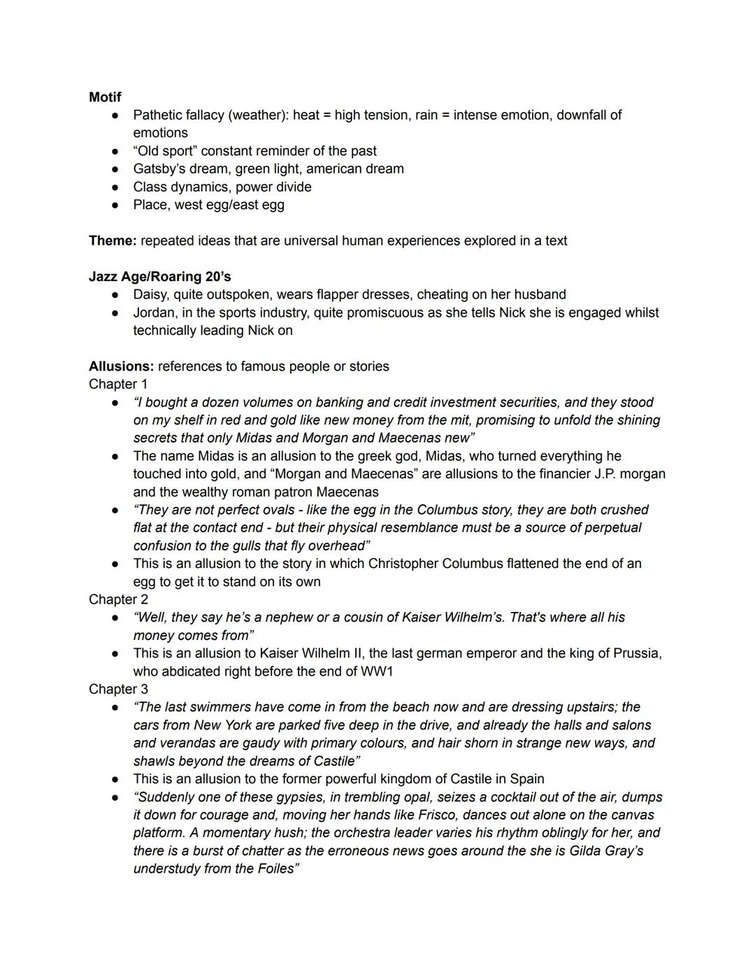 Motif
● Pathetic fallacy (weather): heat = high tension, rain = intense emotion, downfall of
emotions
"Old sport" constant reminder of the p