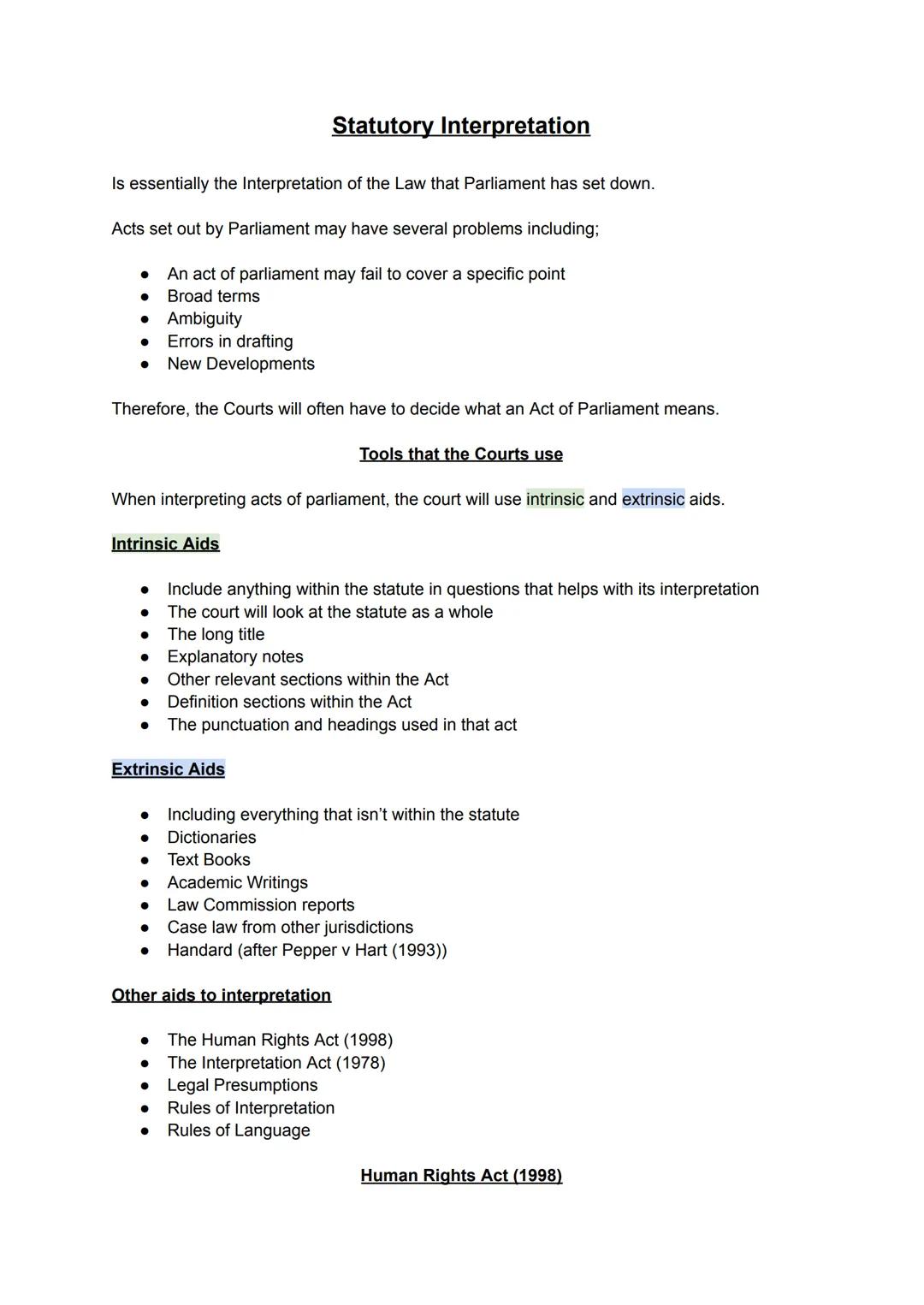 # Statutory Interpretation
Is essentially the Interpretation of the Law that Parliament has set down.
Acts set out by Parliament may have