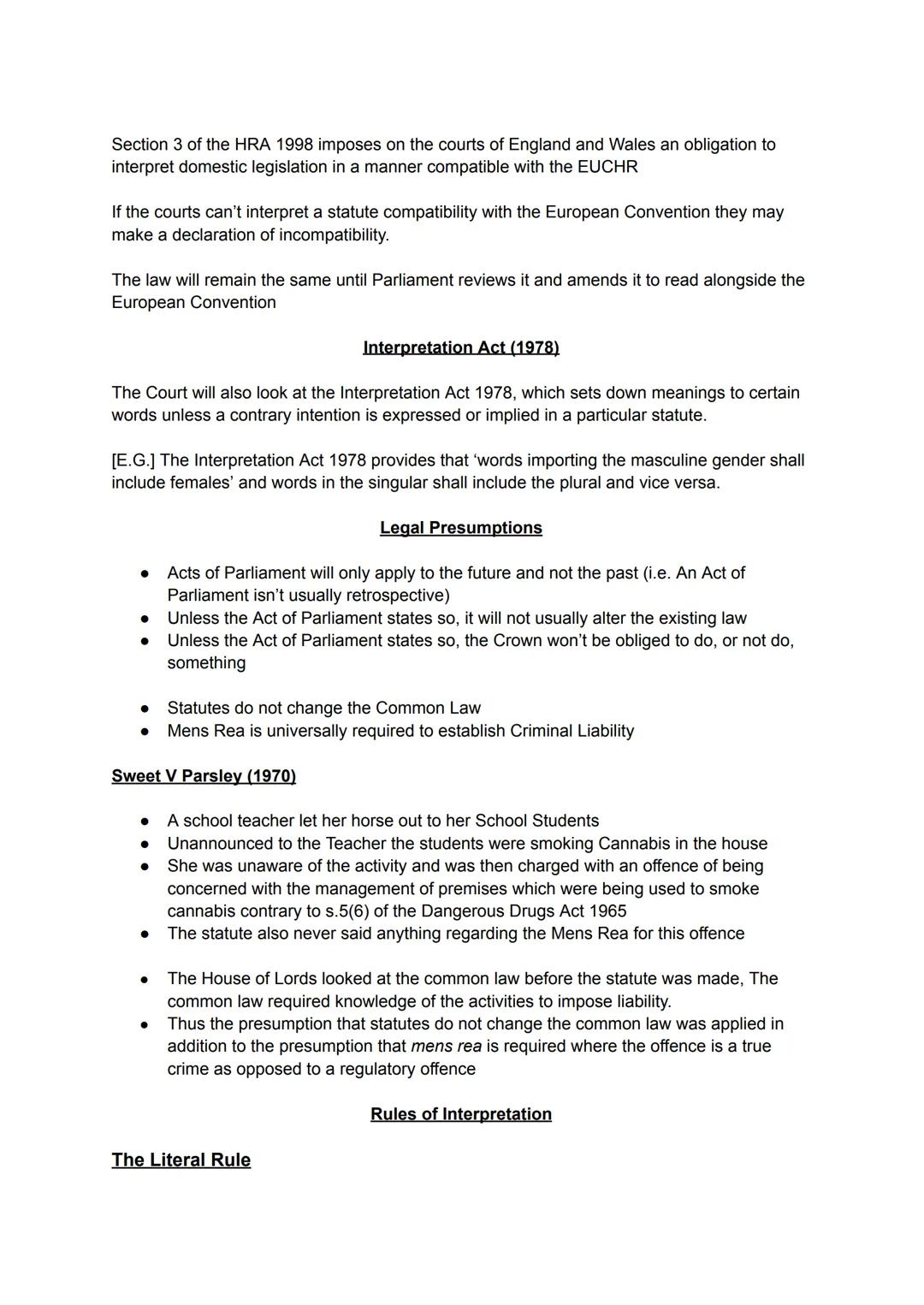 # Statutory Interpretation
Is essentially the Interpretation of the Law that Parliament has set down.
Acts set out by Parliament may have