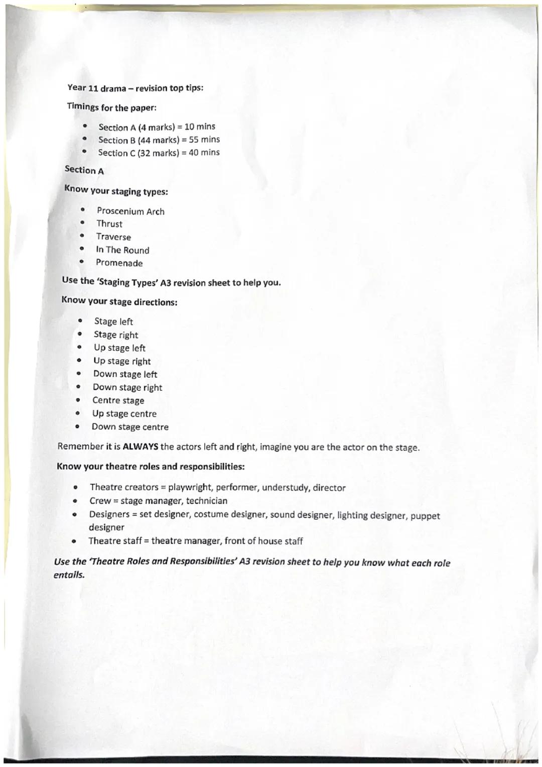 Year 11 drama - revision top tips:
Timings for the paper:
* Section A (4 marks) = 10 mins
* Section B (44 marks) = 55 mins
* Section